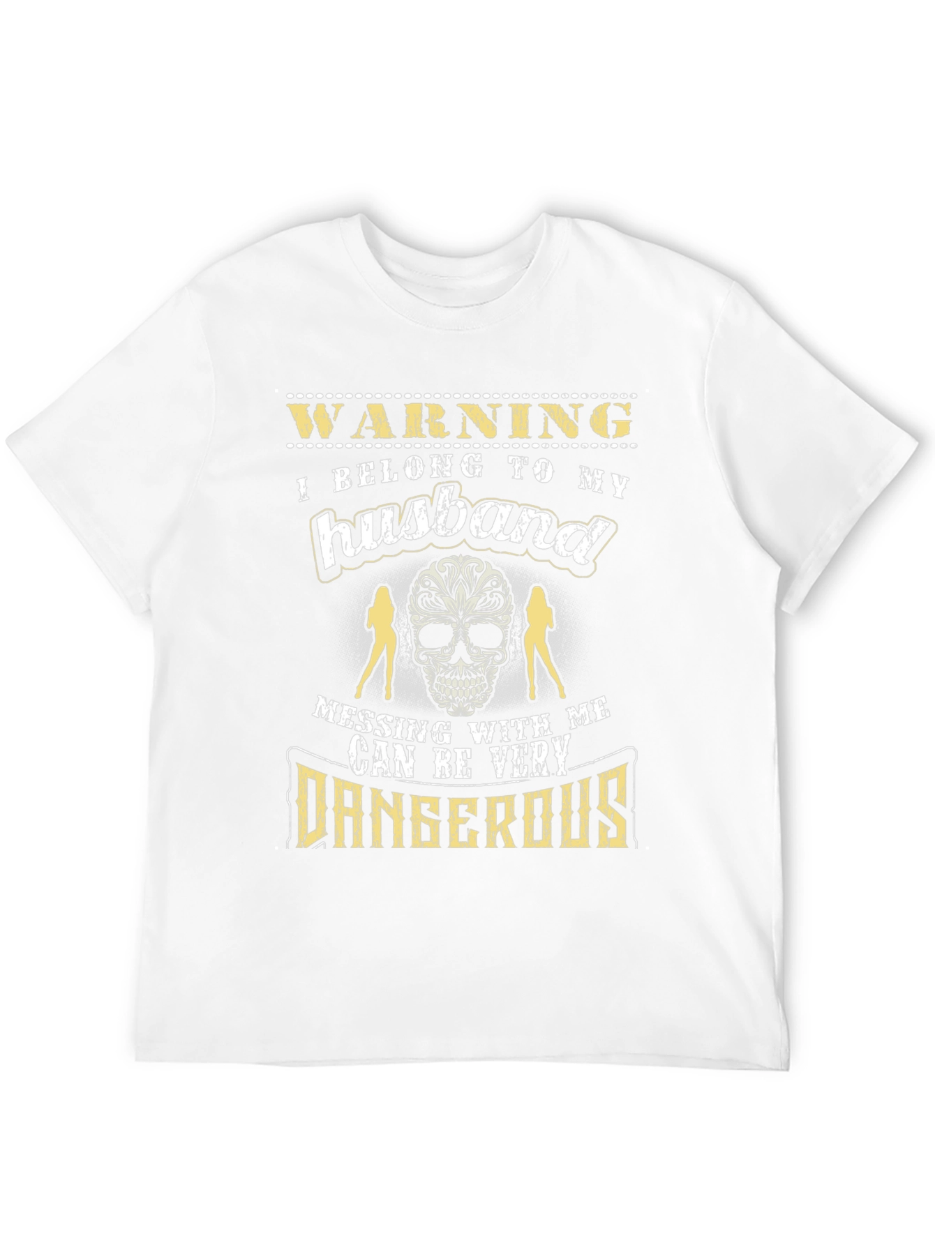 Warning: I Belong to My Husband T-Shirt