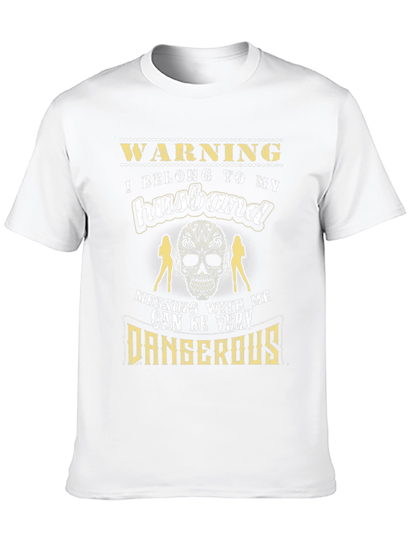 Warning: I Belong to My Husband T-Shirt