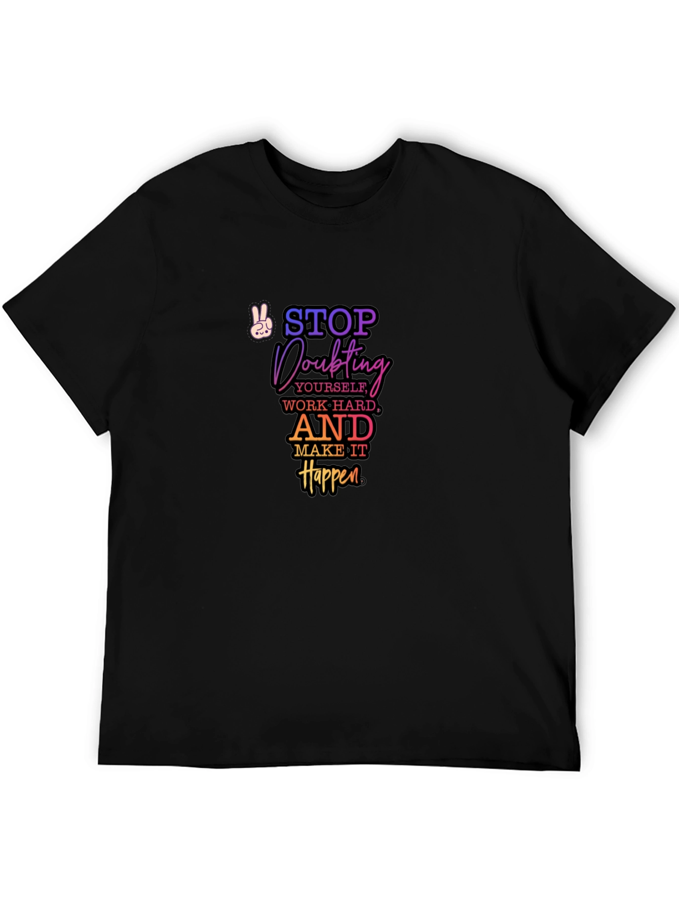 Motivational Quote Graphic Tee - Stop Doubting T-Shirt