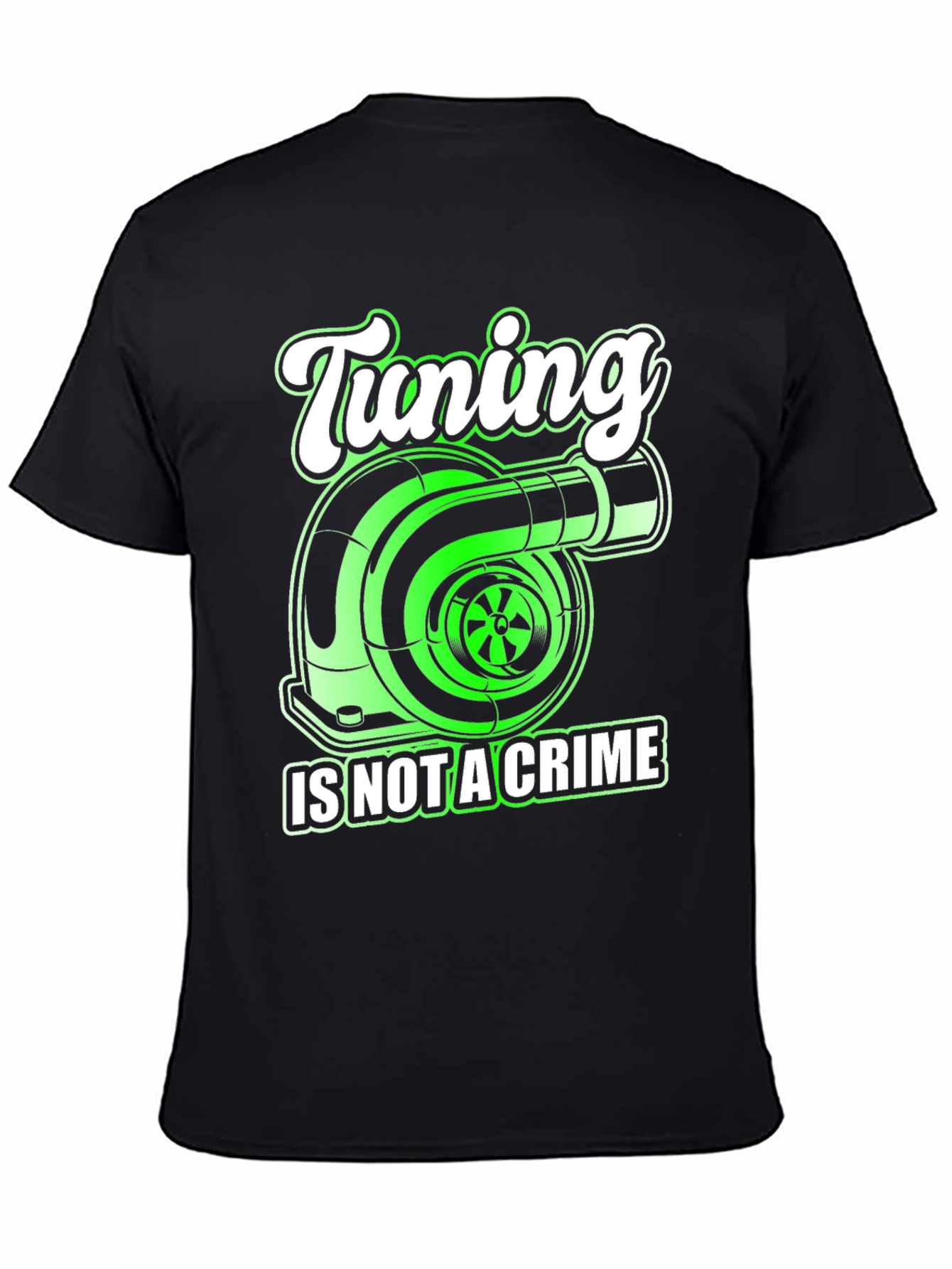 Tuning is Not a Crime Graphic Tee