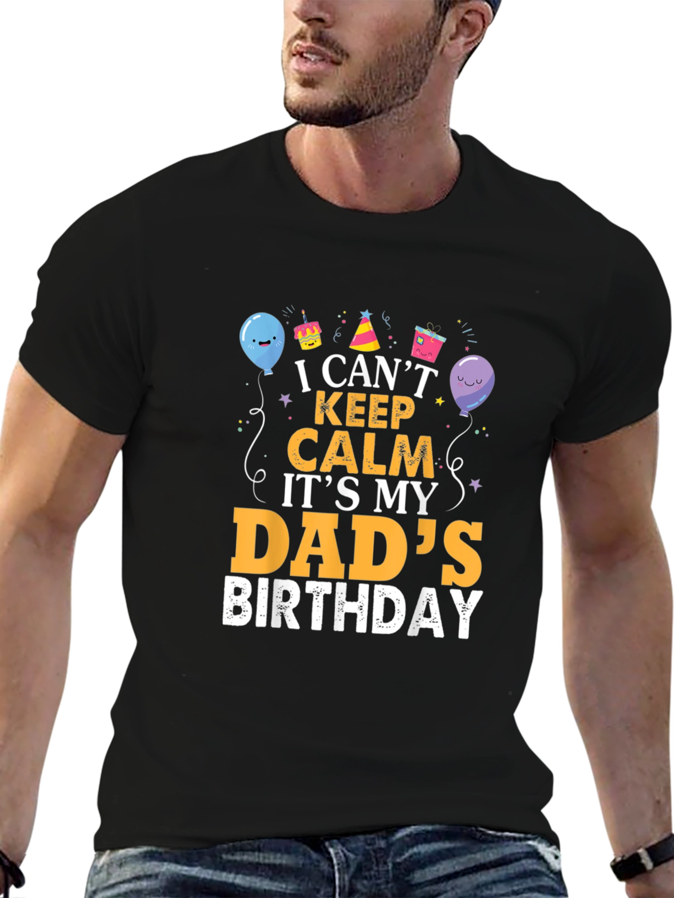 Dads Birthday T-Shirt - I Cant Keep Calm