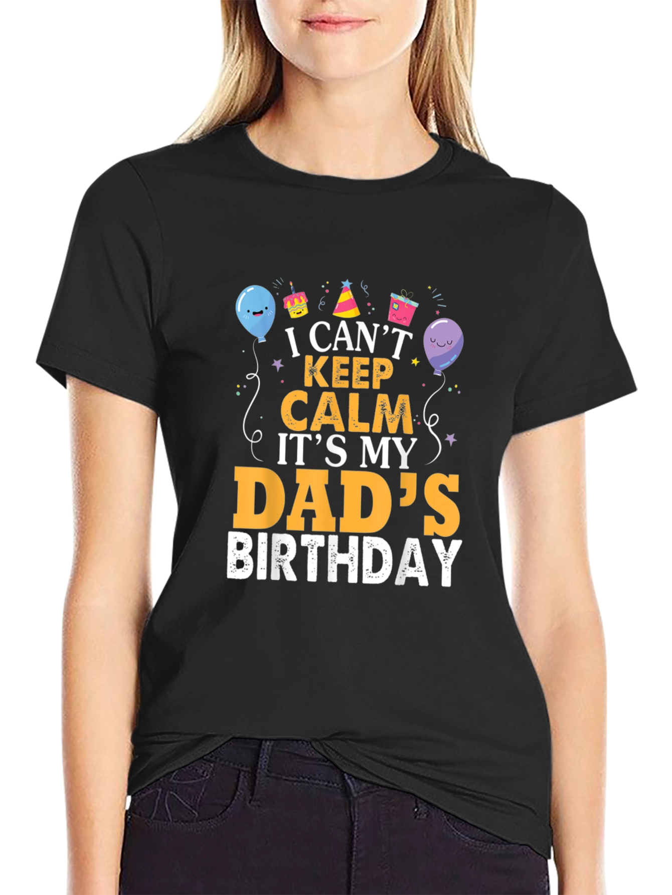 Dads Birthday T-Shirt - I Cant Keep Calm