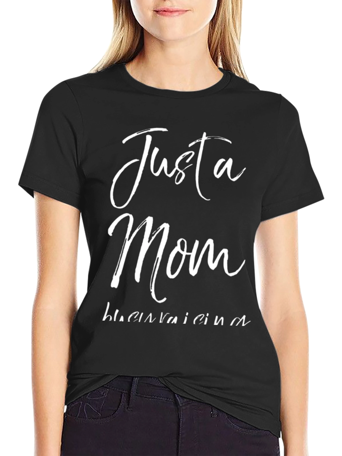 Just a Mom Raising Mama T-Shirt
