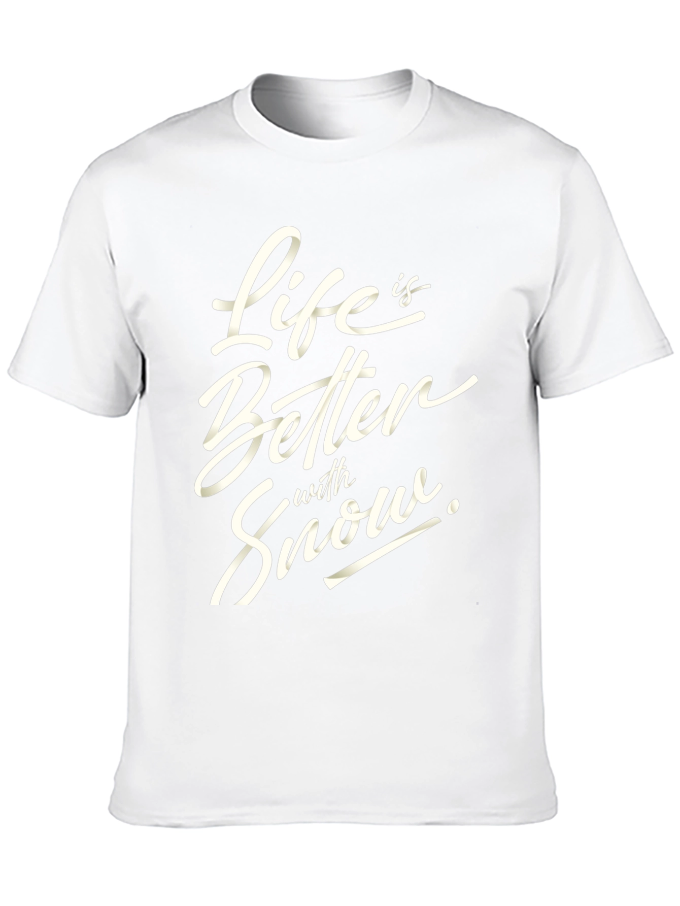 Life is Better With Snow Graphic Tee