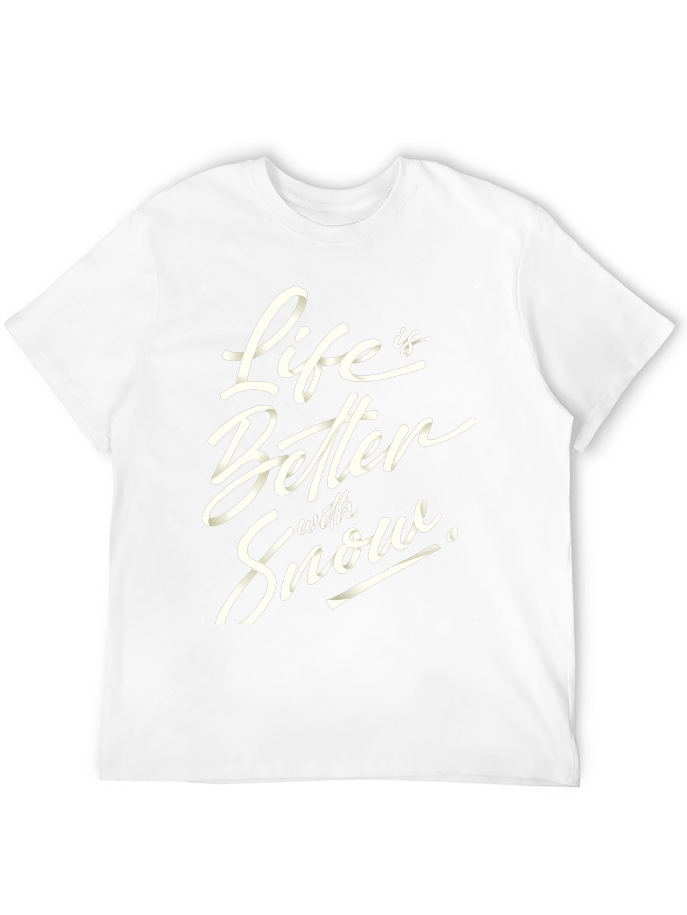 Life is Better With Snow Graphic Tee