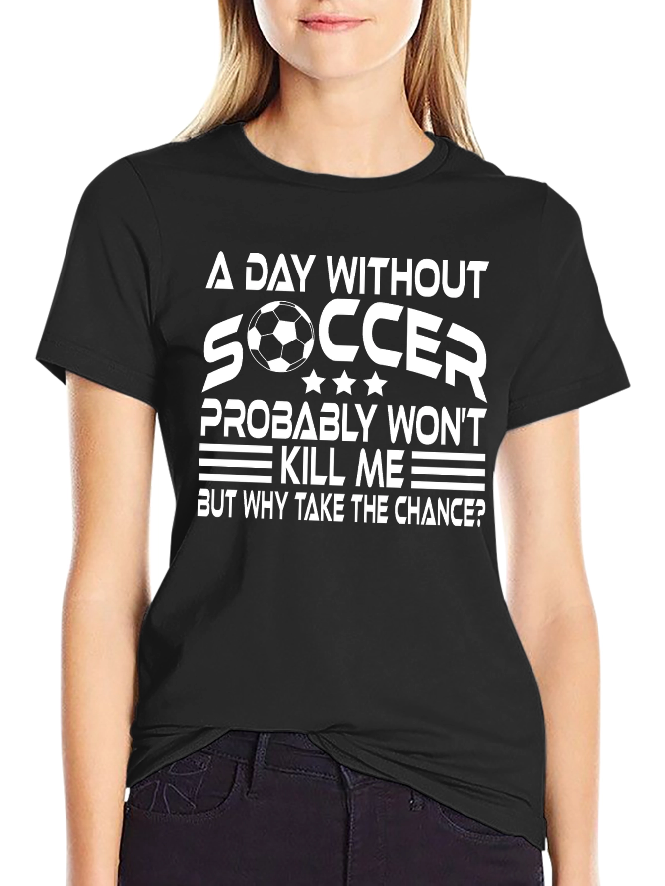 Funny Soccer T-Shirt: A Day Without Soccer