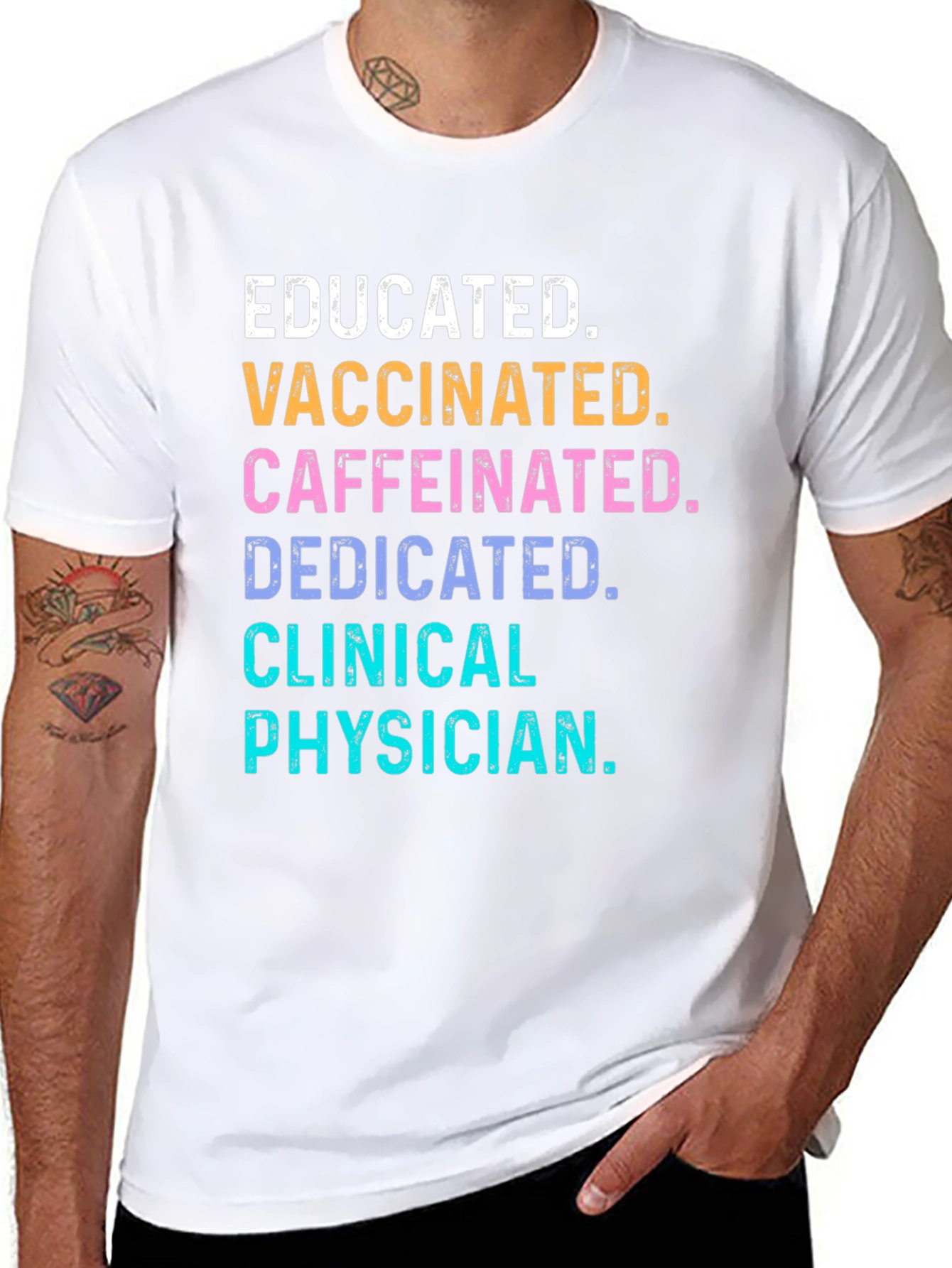 Educated Vaccinated Caffeinated Clinical Physician T-Shirt