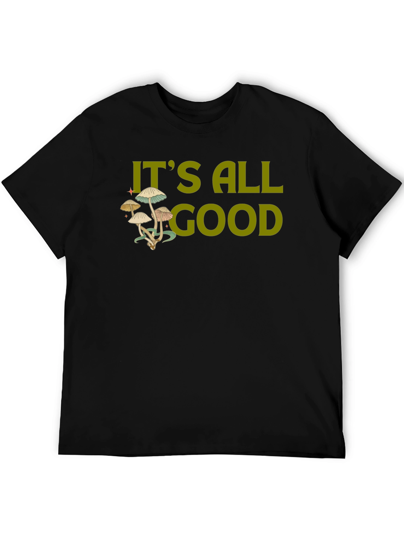 Its All Good Mushroom T-Shirt