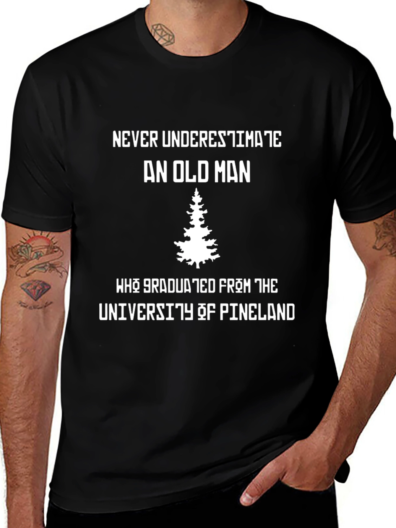 Never Underestimate Old Man University of Pineland T-Shirt