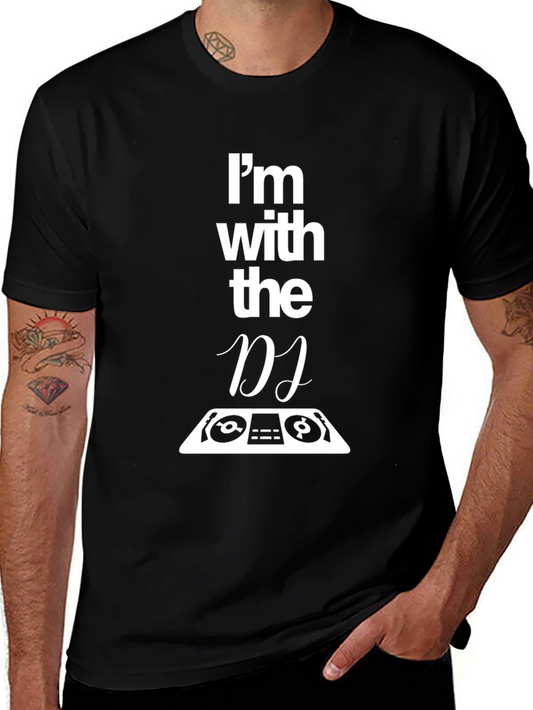 Im With The DJ Graphic Tee