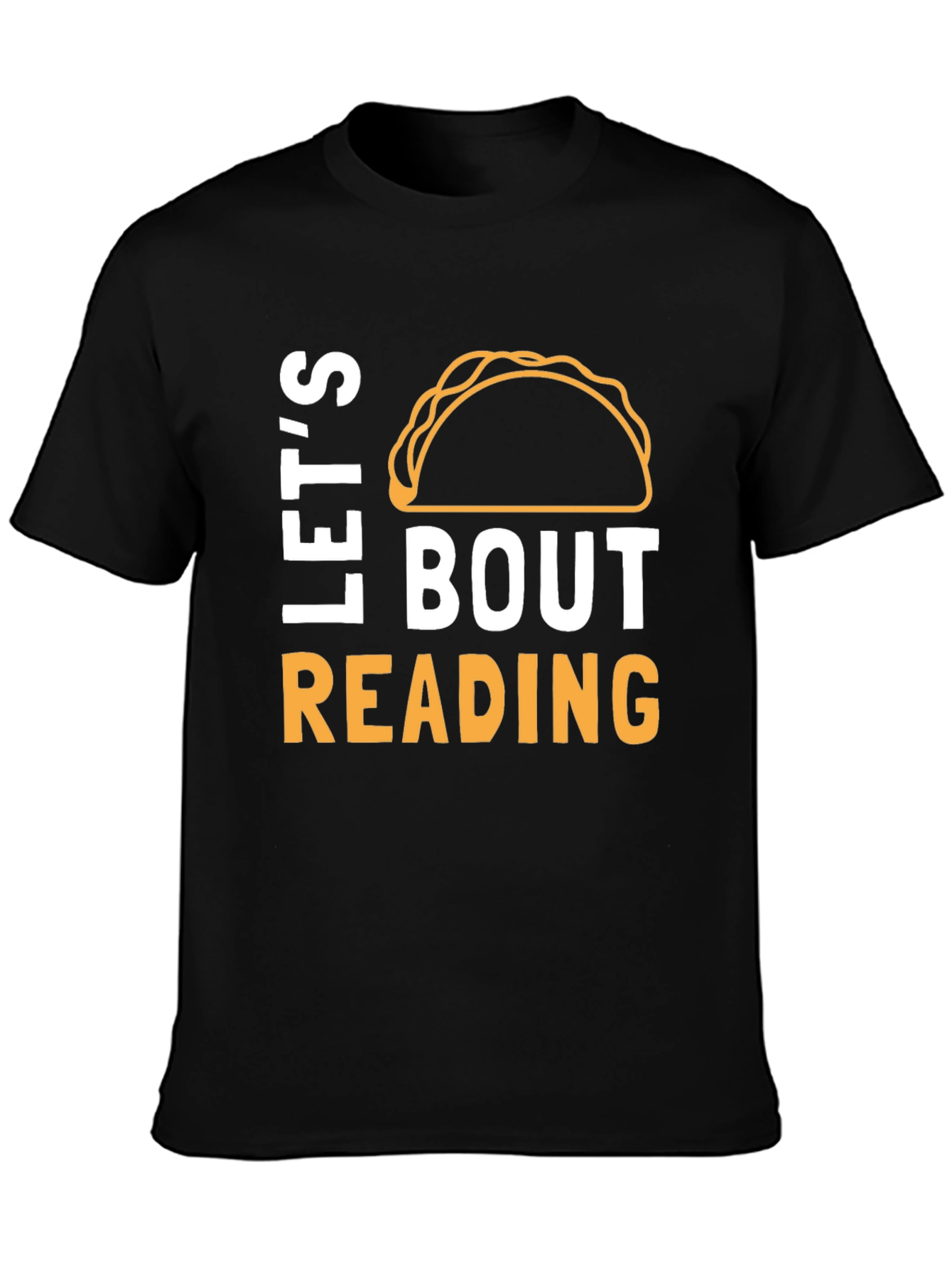 Lets Taco Bout Reading Funny T-Shirt