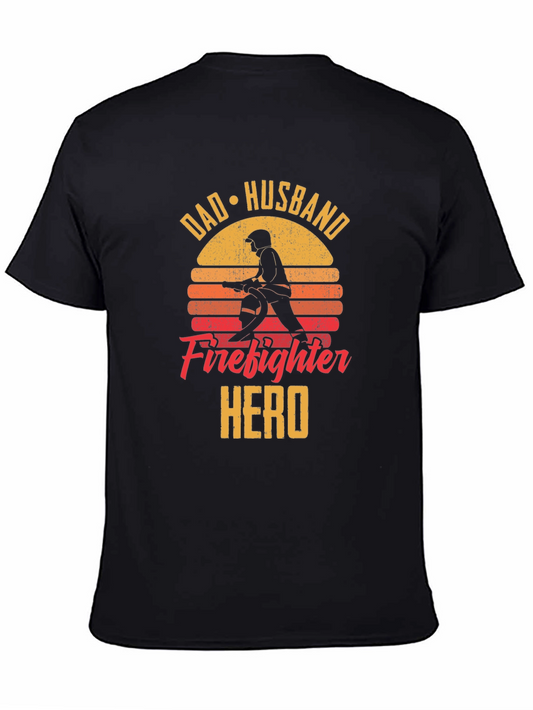 Dad Husband Firefighter Hero Black T-Shirt