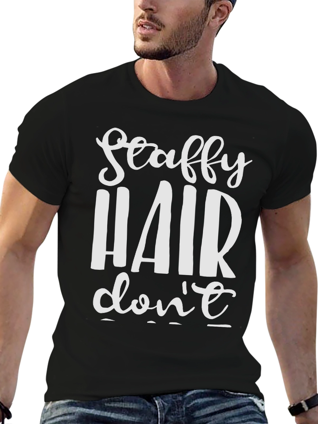 Scafty Hair Dont Care T-Shirt