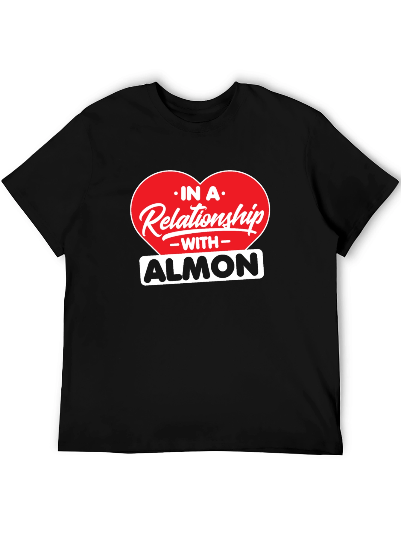 Relationship With Almond T-Shirt Funny Foodie Tee