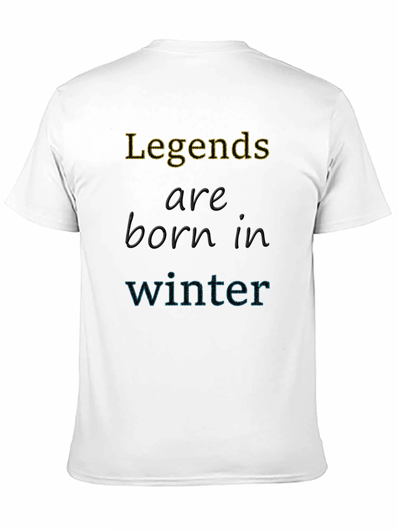 Legends Born in Winter Graphic Tee
