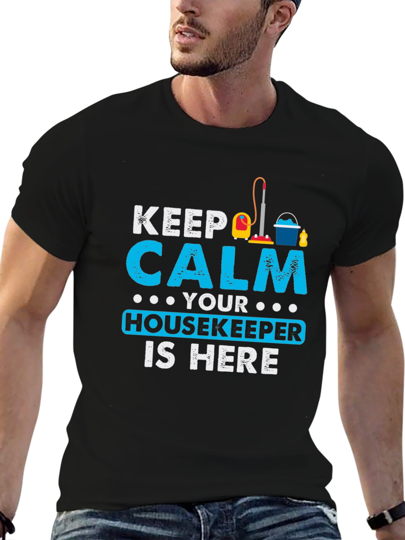 Keep Calm Housekeeper Is Here Black T-Shirt