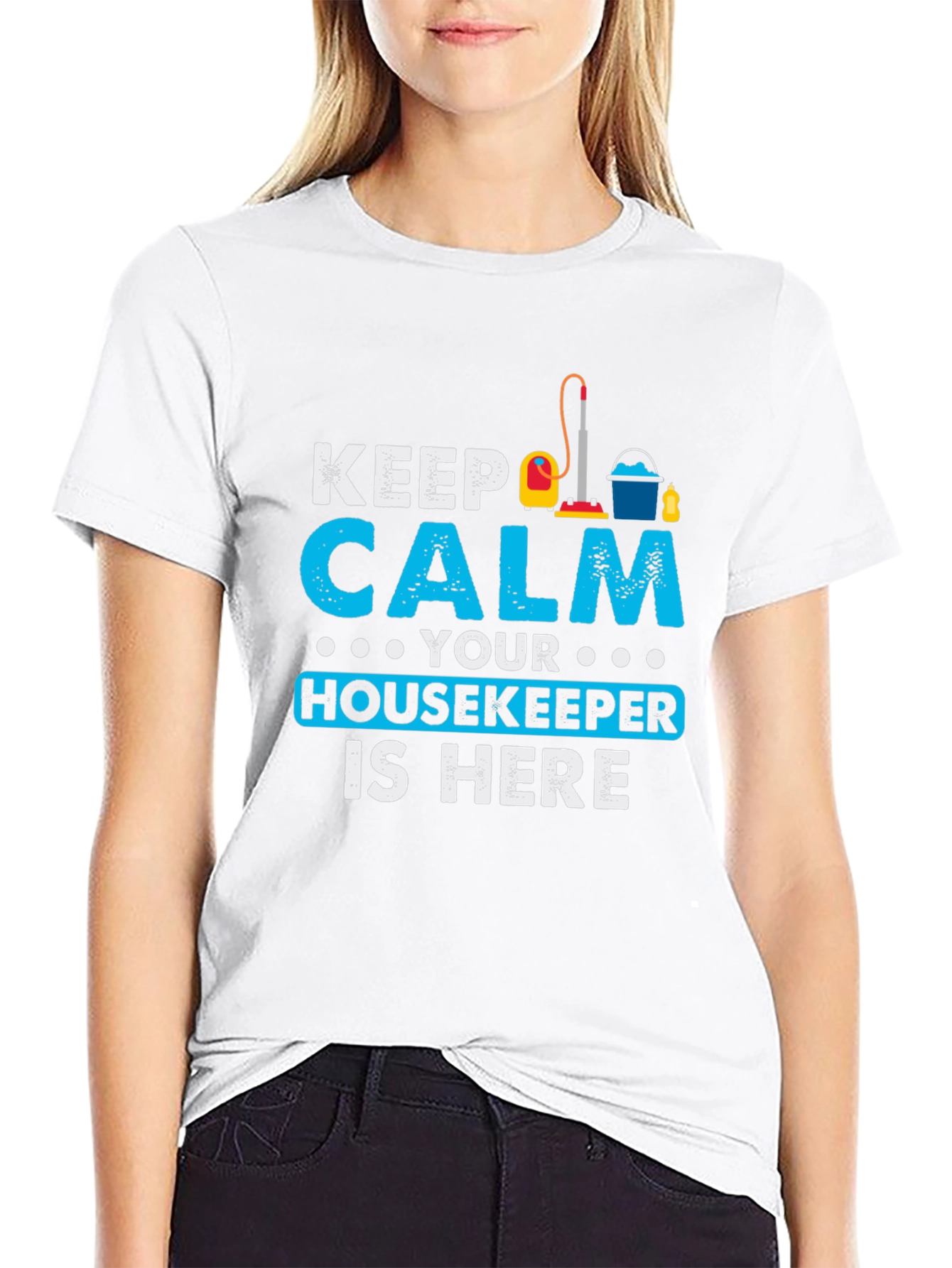 Keep Calm Housekeeper Is Here Black T-Shirt
