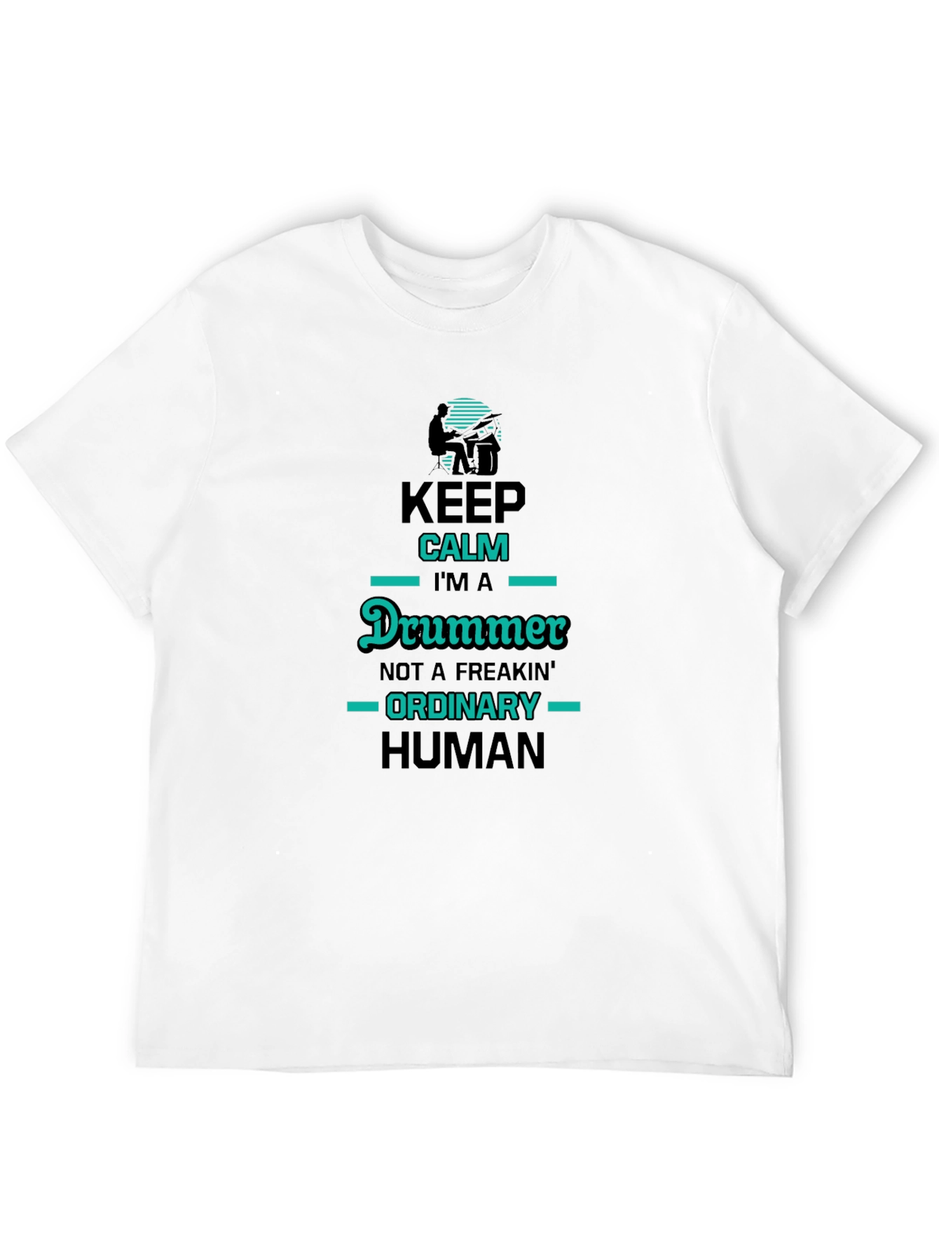 Keep Calm Im a Drummer T-Shirt