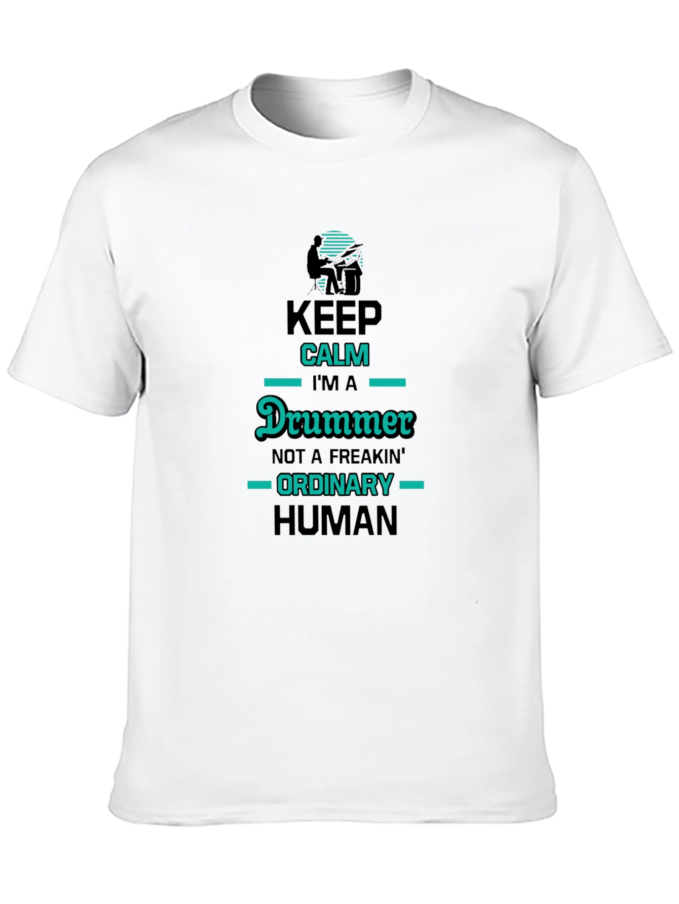 Keep Calm Im a Drummer T-Shirt