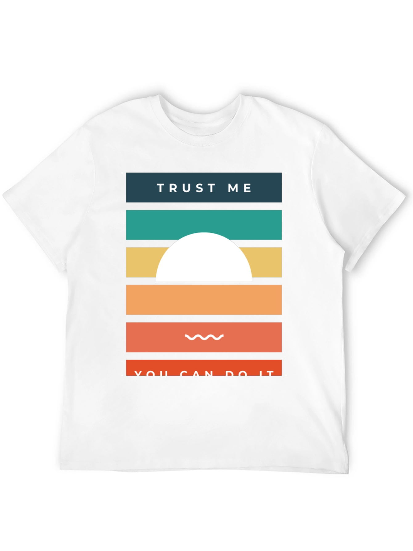 Trust Me You Can Do It Graphic Tee