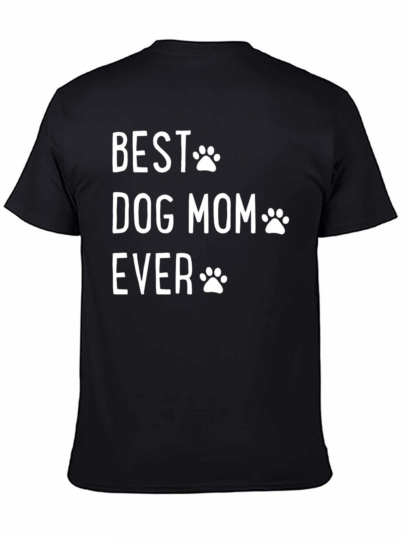 Best Dog Mom Ever Black Graphic Tee