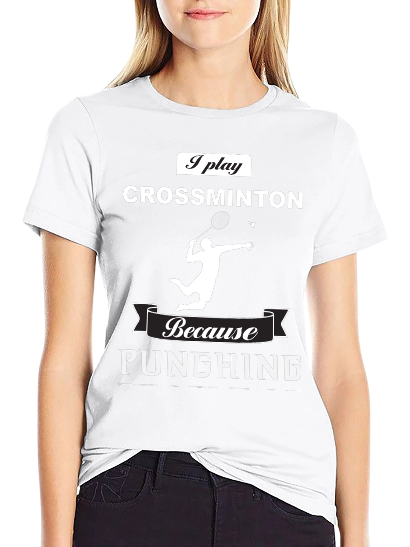 Crossminton T-Shirt - Because Punghing Graphic Tee