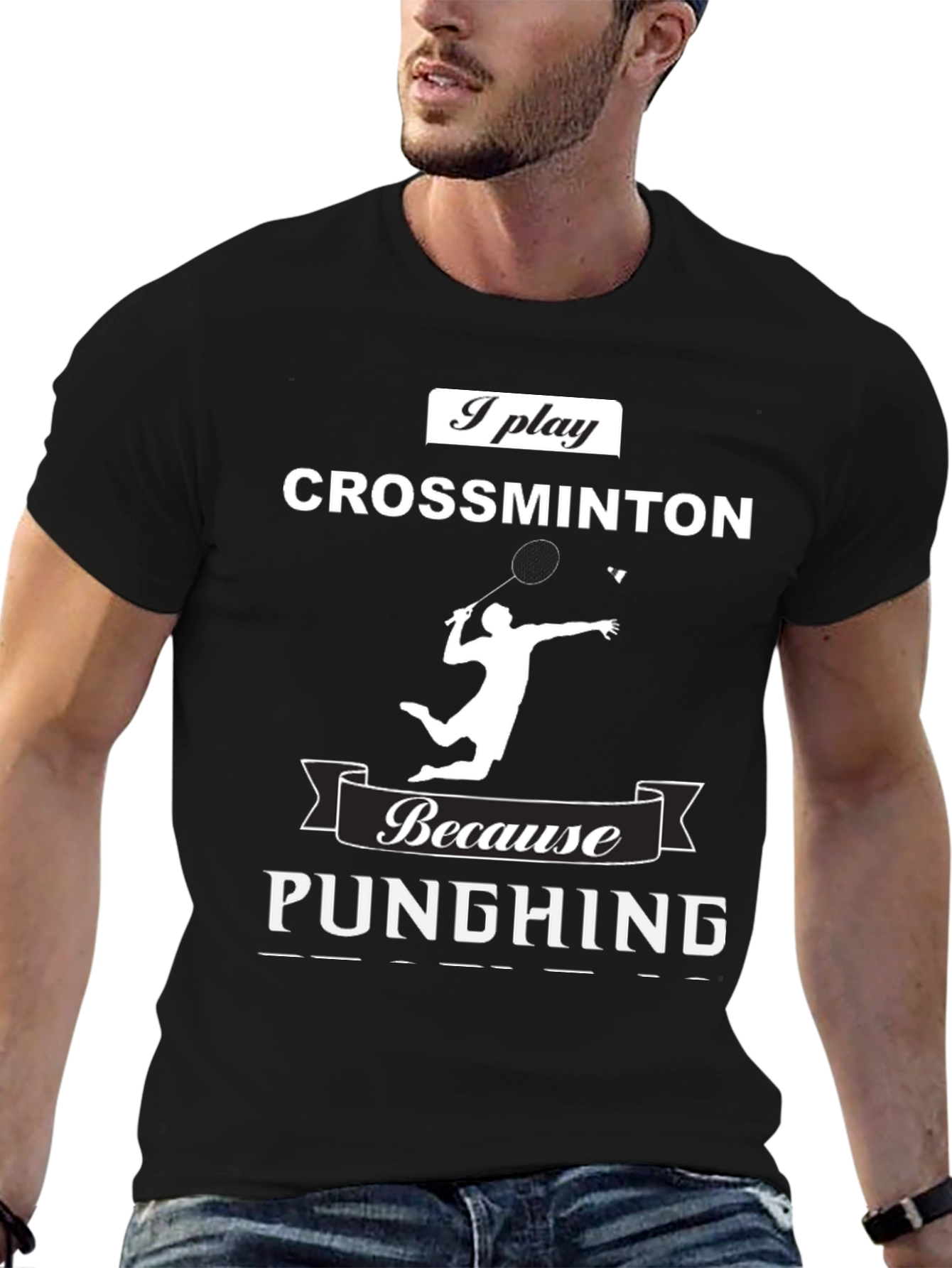 Crossminton T-Shirt - Because Punghing Graphic Tee