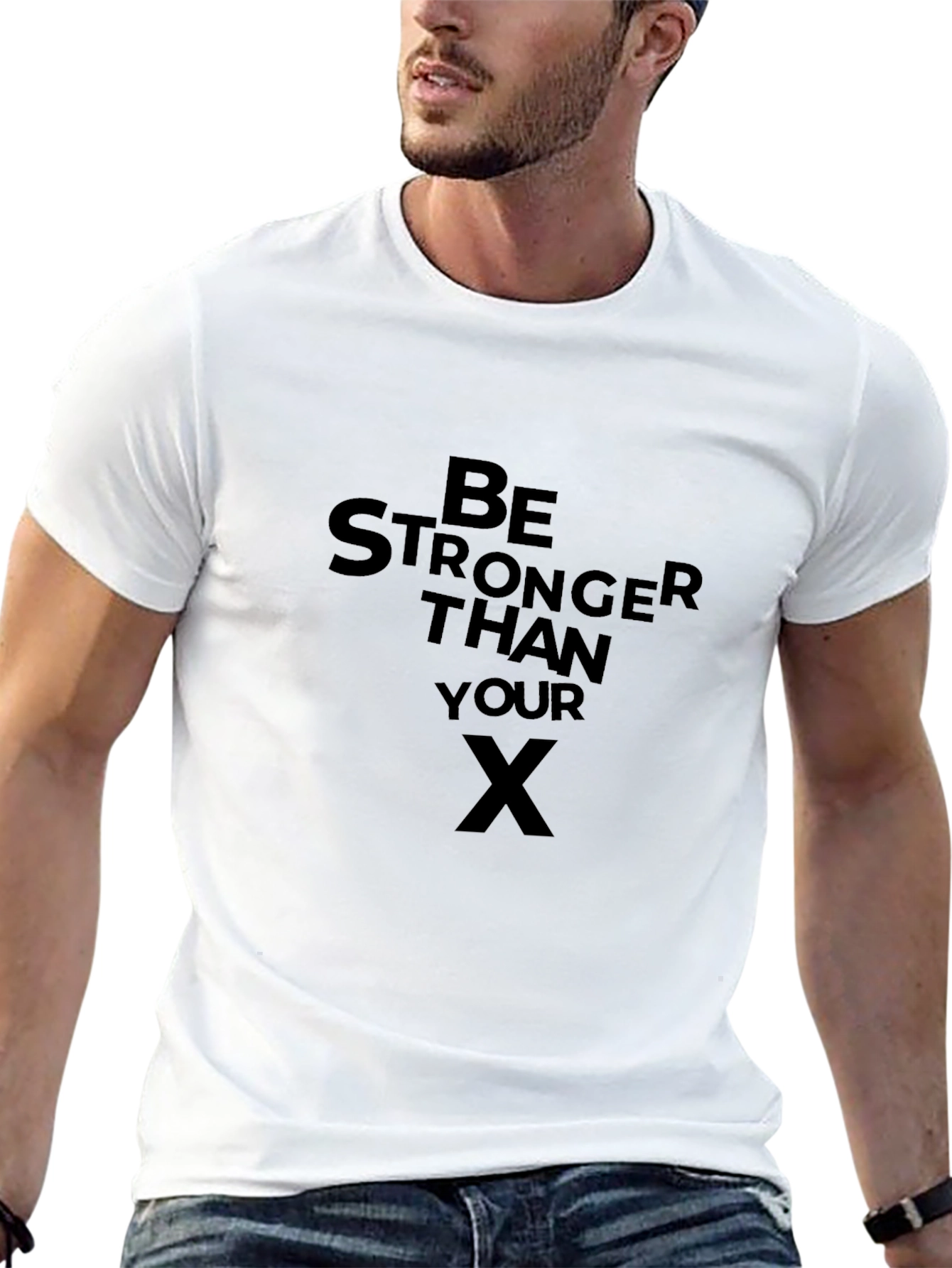 Be Stronger Than Your Ex Black T-Shirt