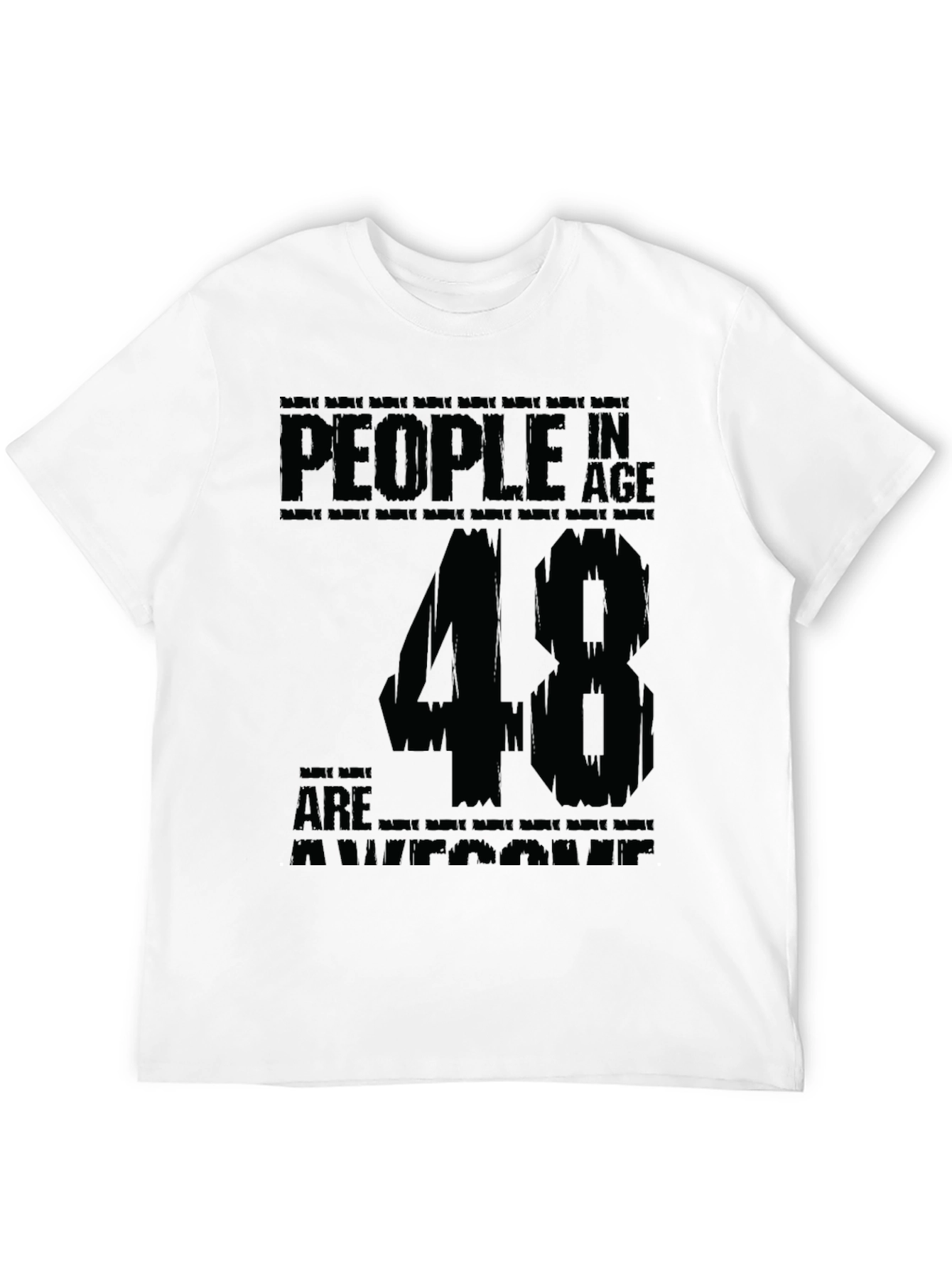People in Age 48 Are Awesome Black T-Shirt