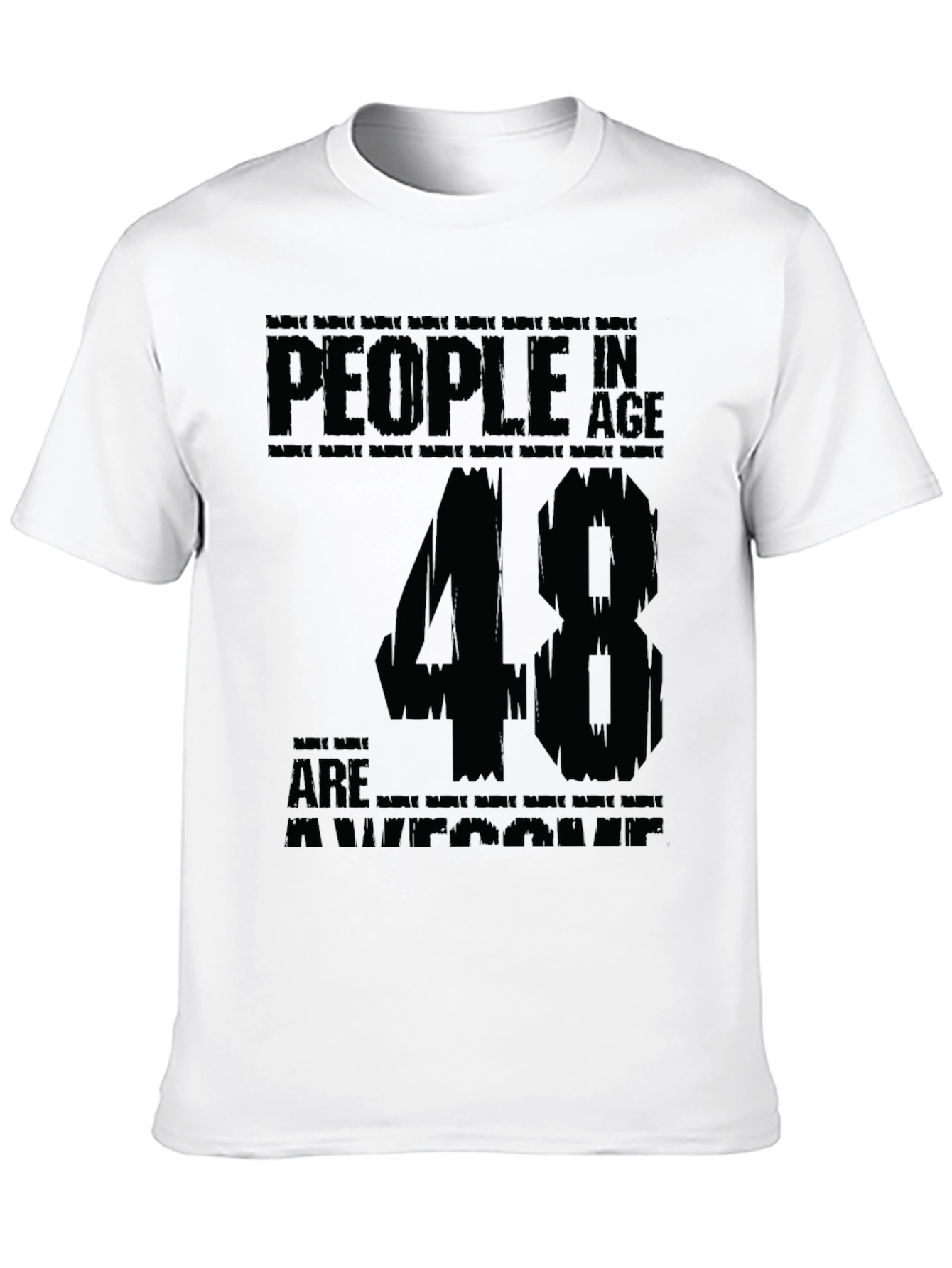 People in Age 48 Are Awesome Black T-Shirt