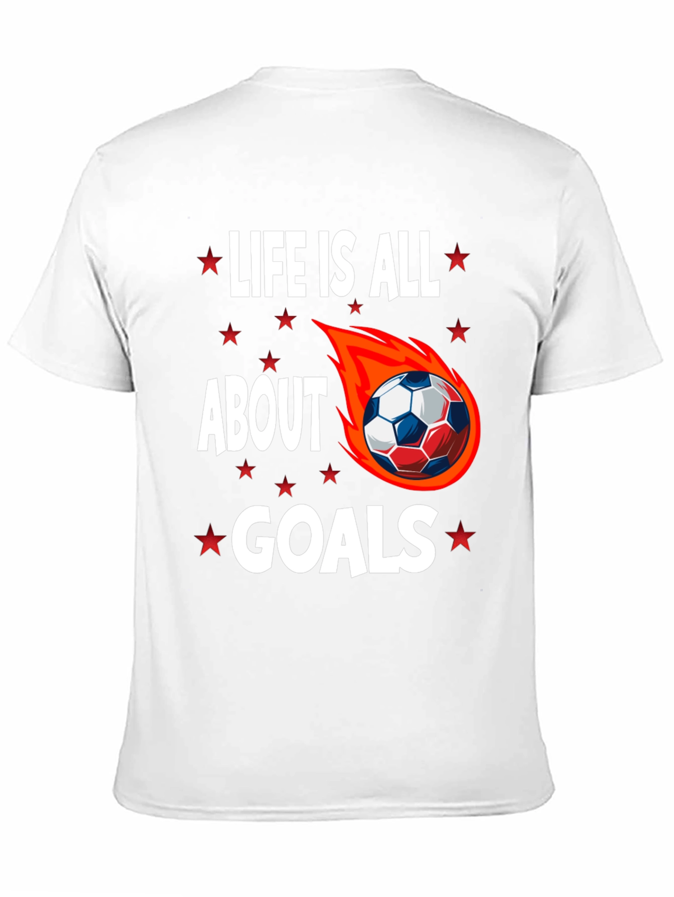 Life is All About Goals T-Shirt