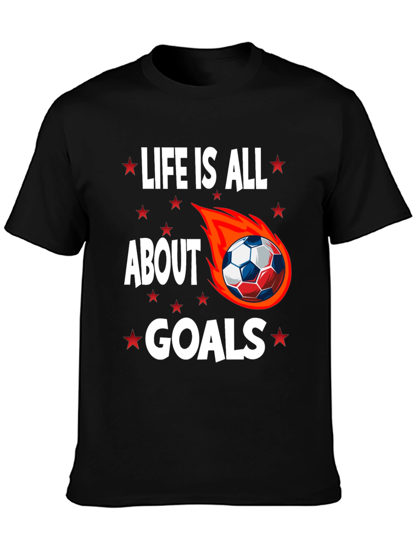 Life is All About Goals T-Shirt