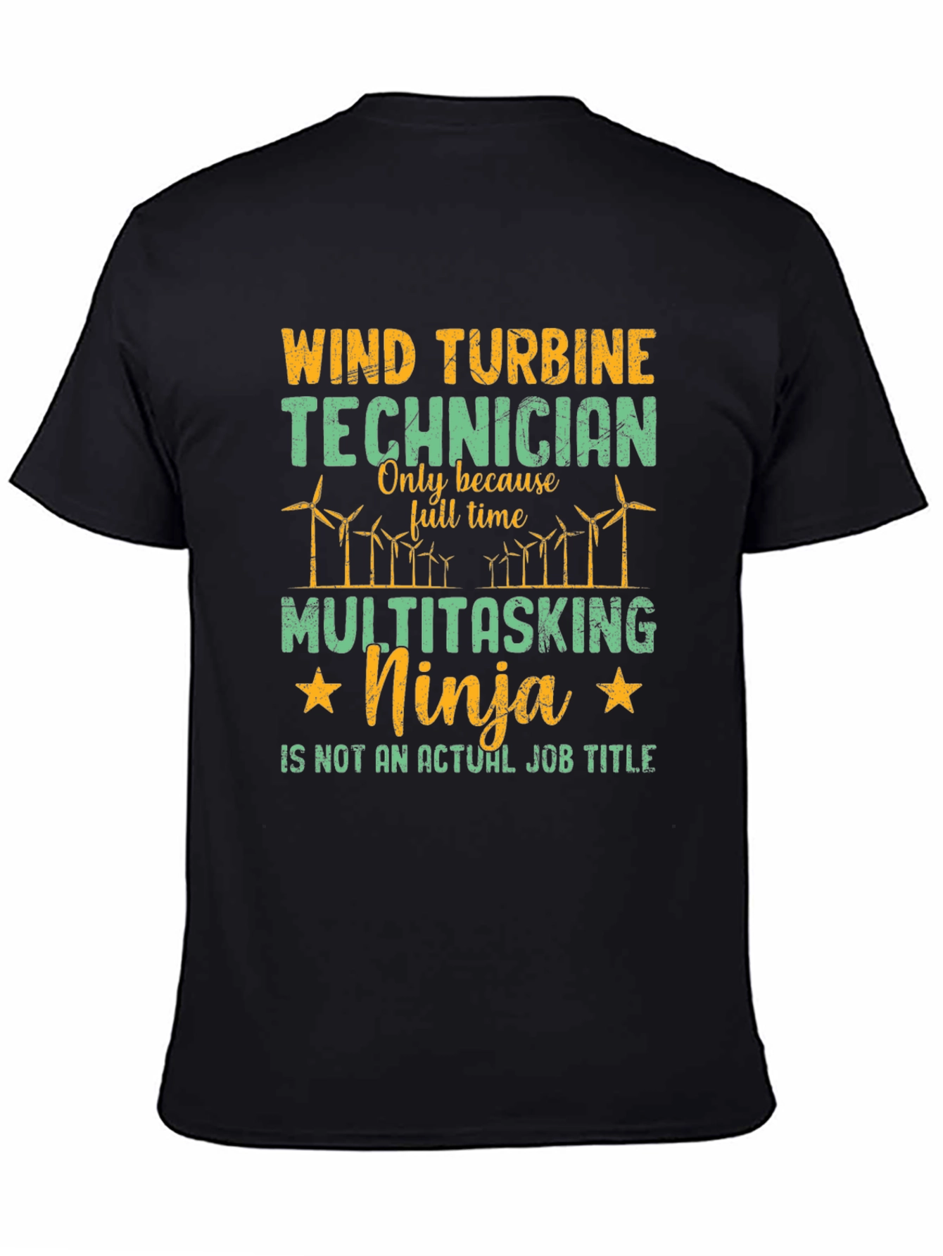 Wind Turbine Technician Multitasking Ninja T-Shirt