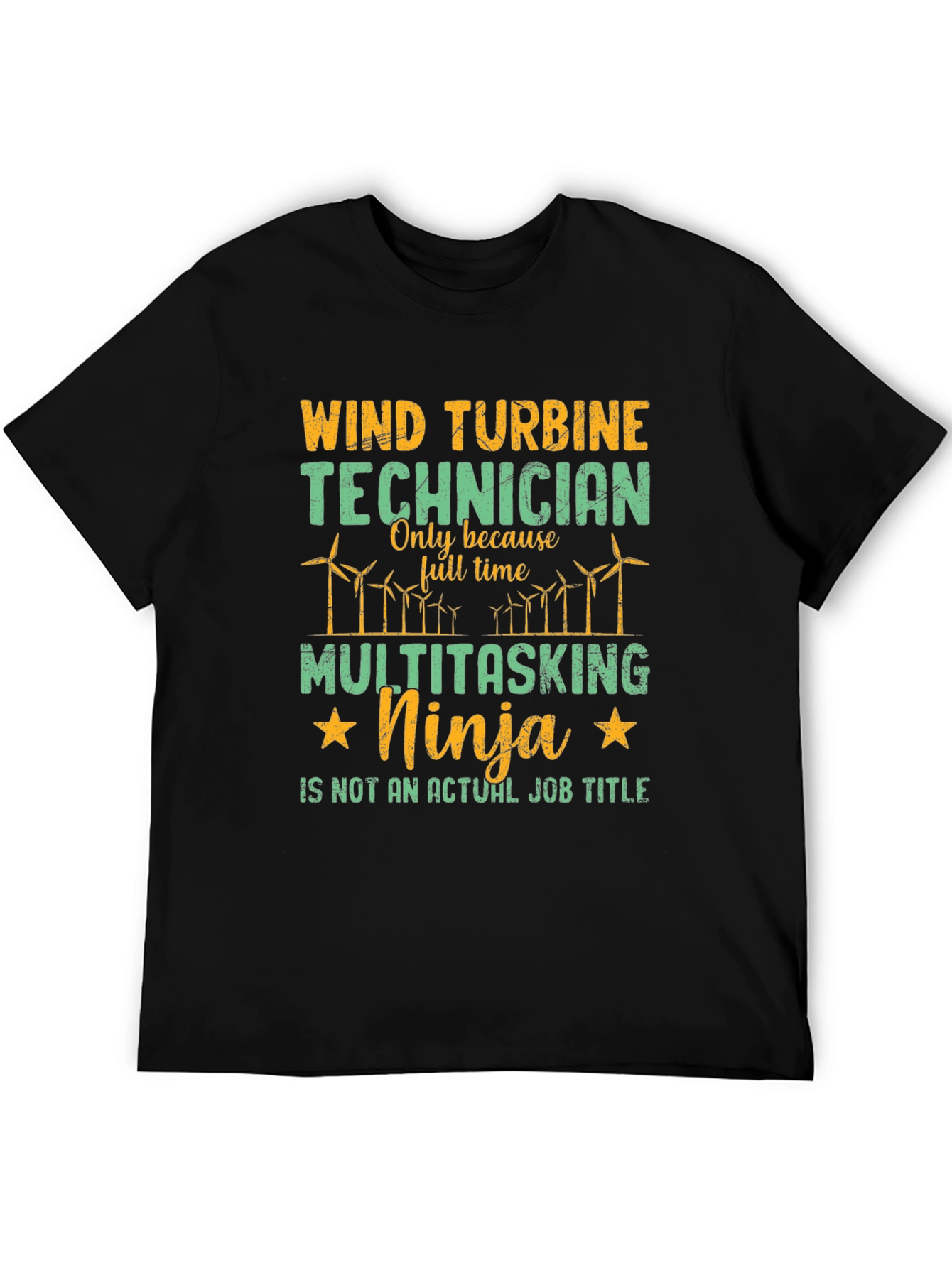 Wind Turbine Technician Multitasking Ninja T-Shirt