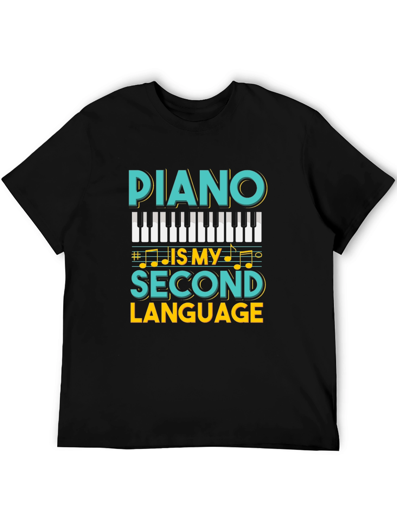 Piano is My Second Language Graphic T-Shirt