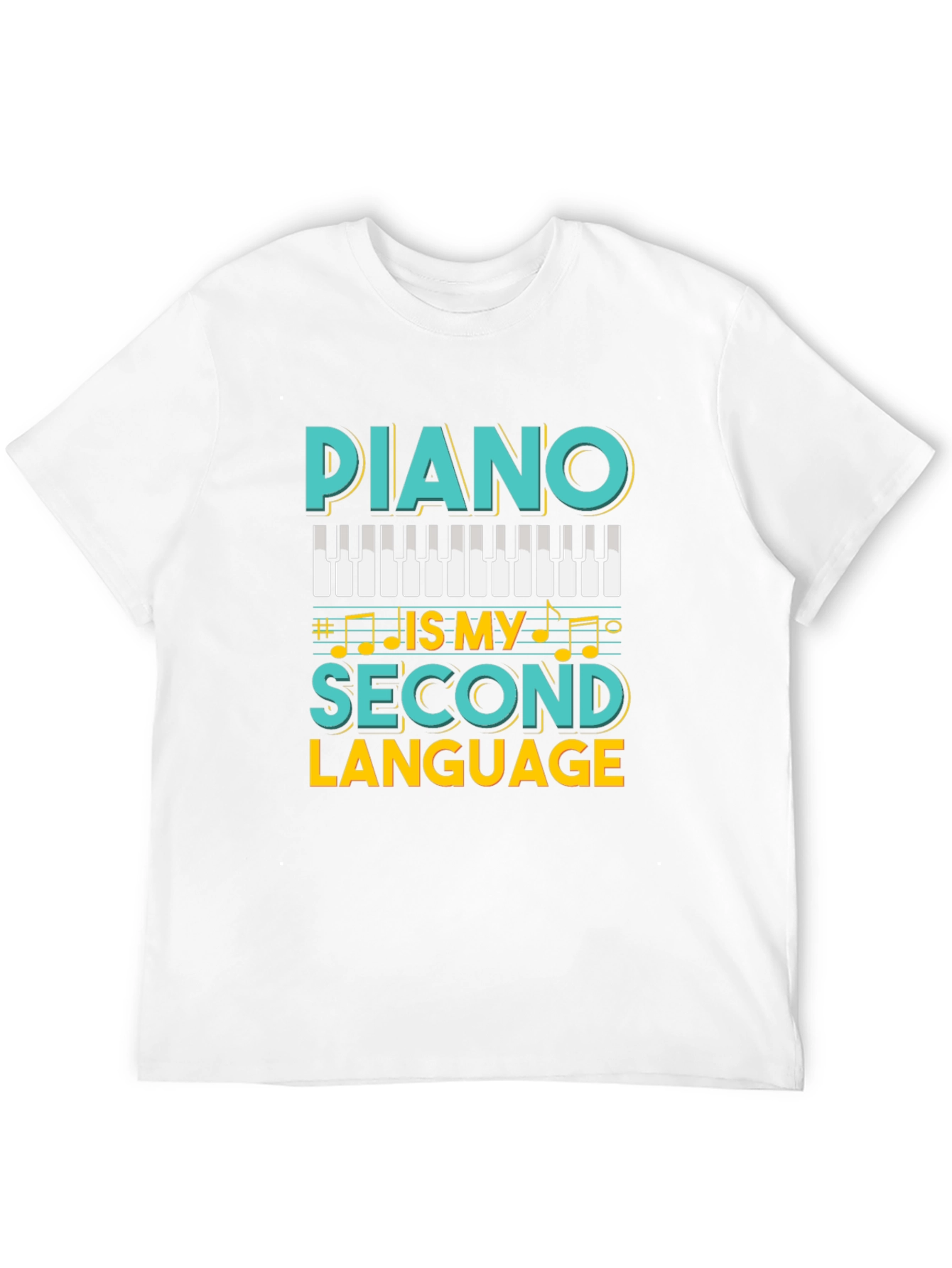 Piano is My Second Language Graphic T-Shirt