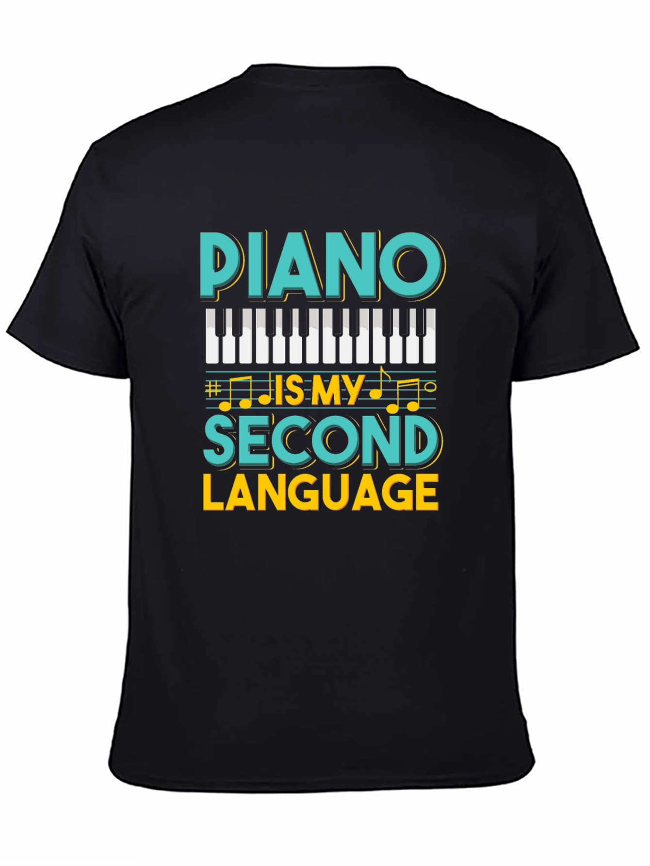 Piano is My Second Language Graphic T-Shirt
