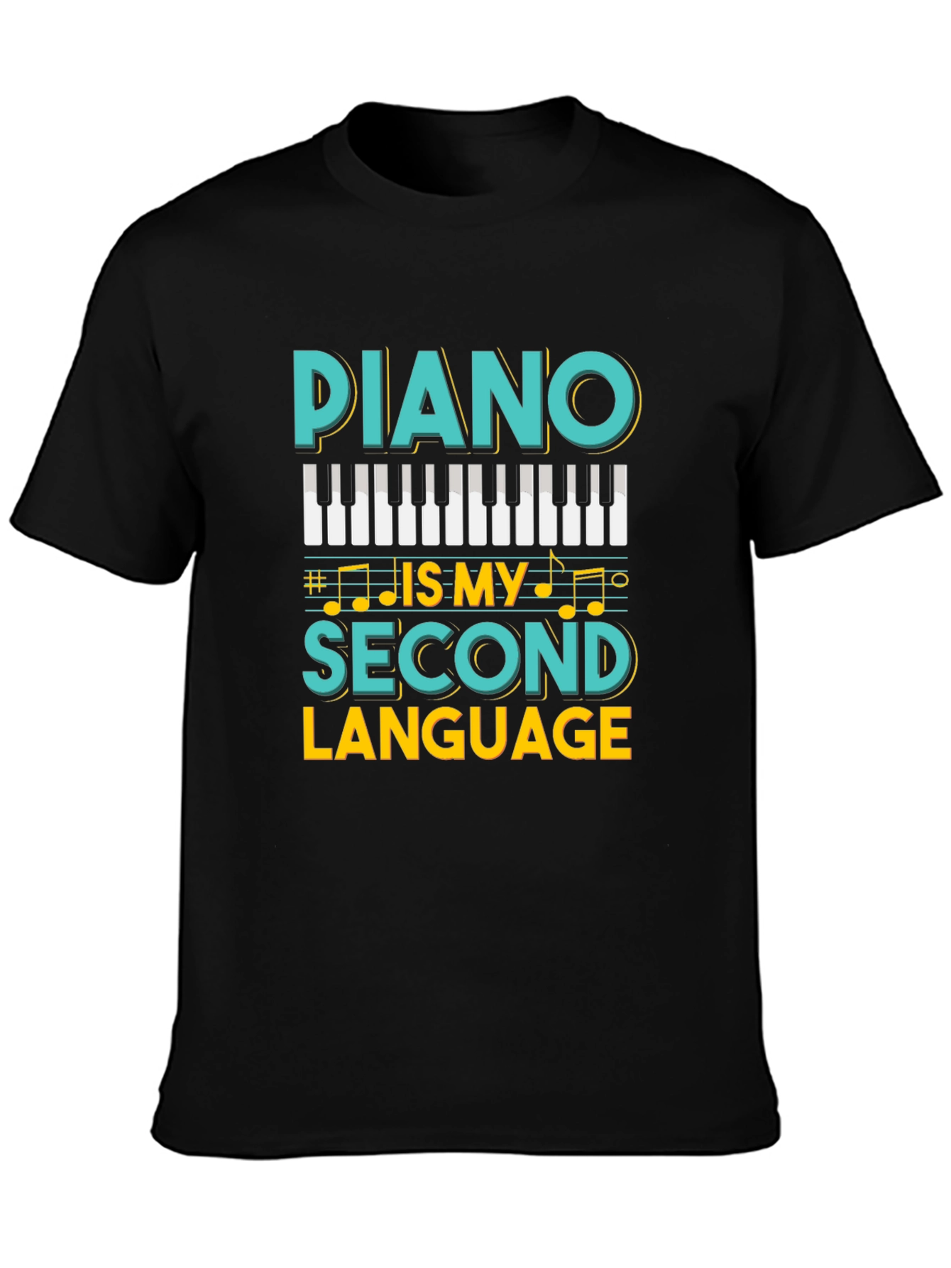 Piano is My Second Language Graphic T-Shirt