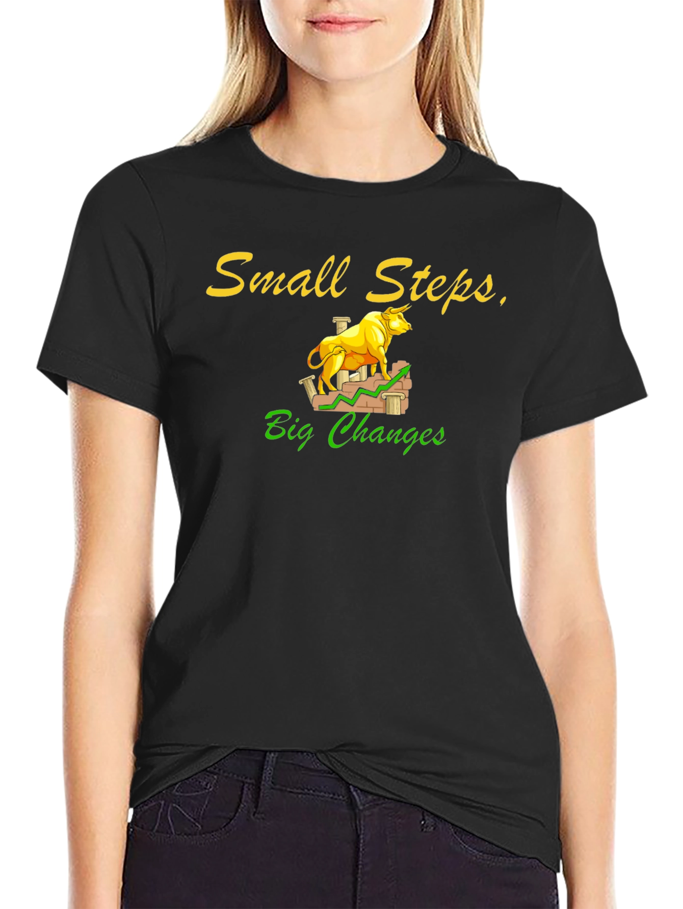 Small Steps Big Changes Bull Market T-Shirt