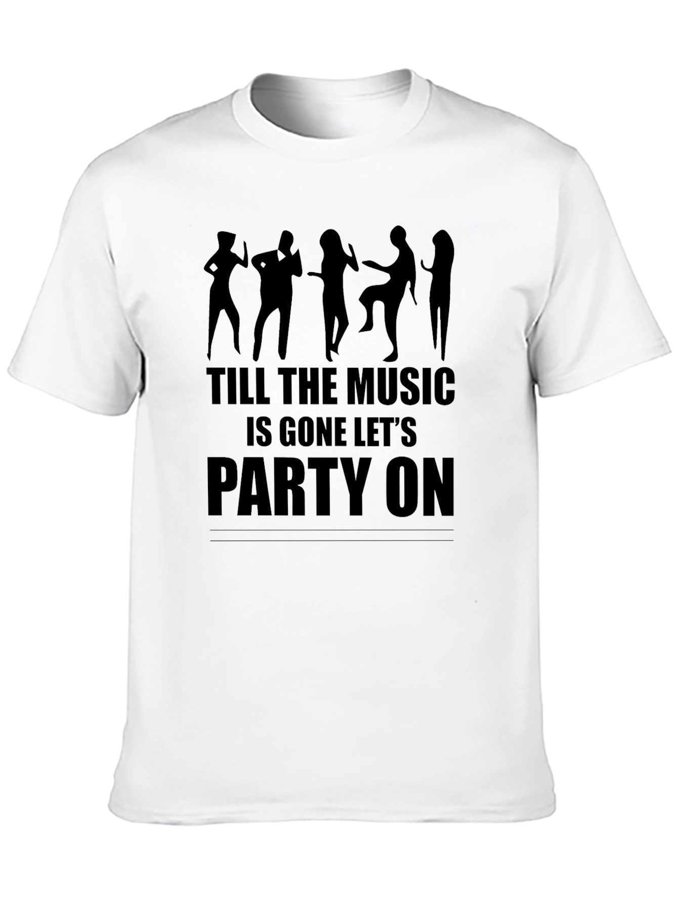 Till the Musics Gone Party Tee