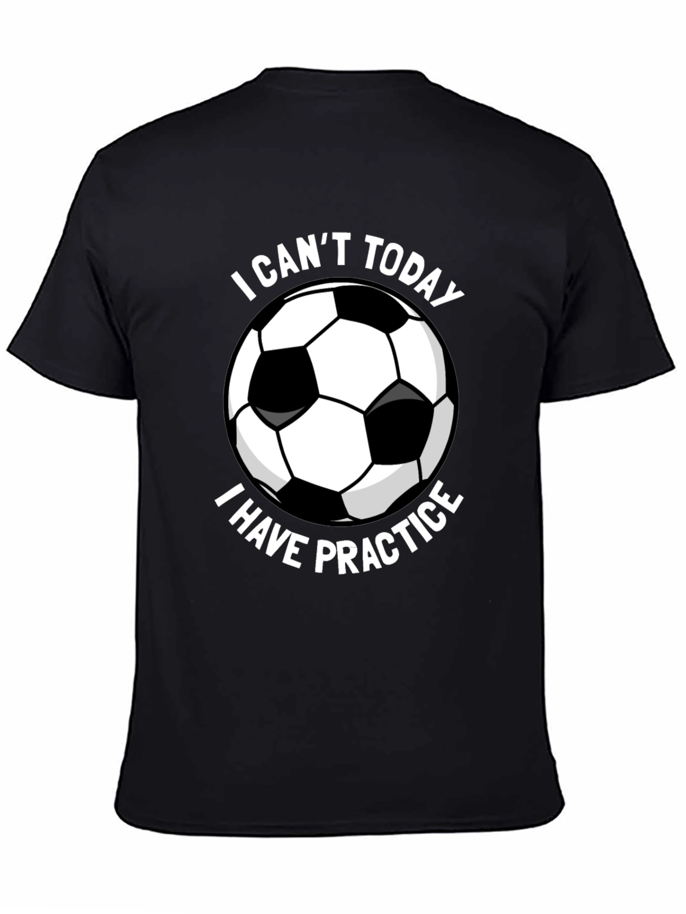 Funny Soccer Practice T-Shirt