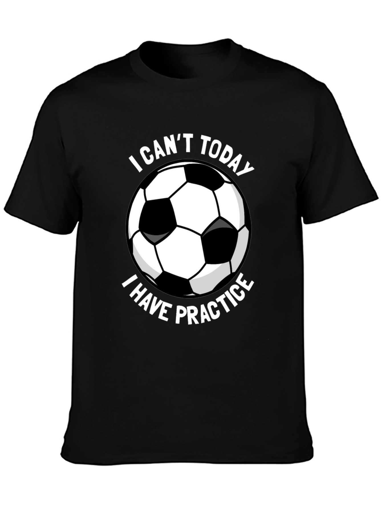 Funny Soccer Practice T-Shirt