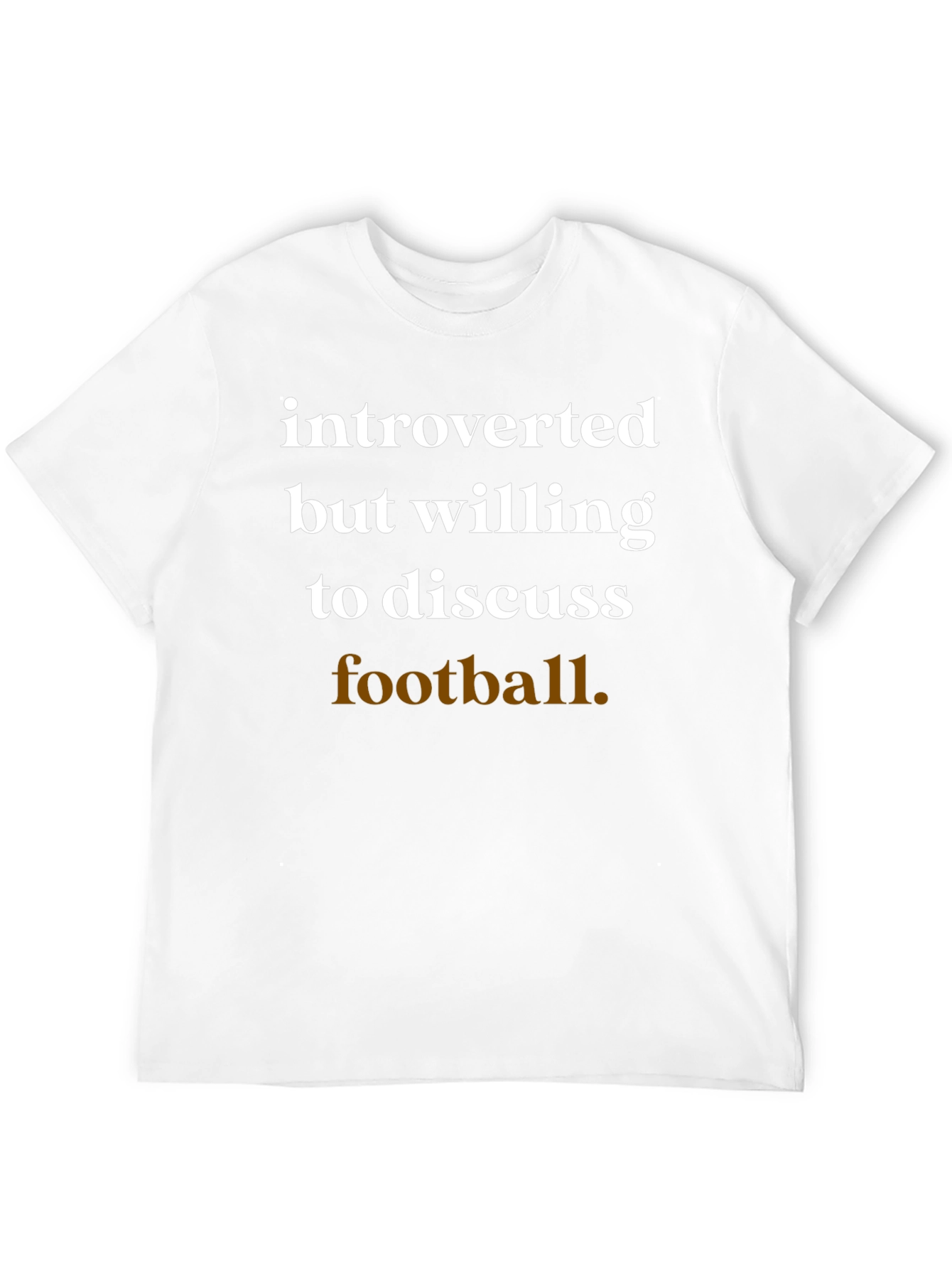 Introverted Football Fan T-Shirt - Soft Cotton Comfort