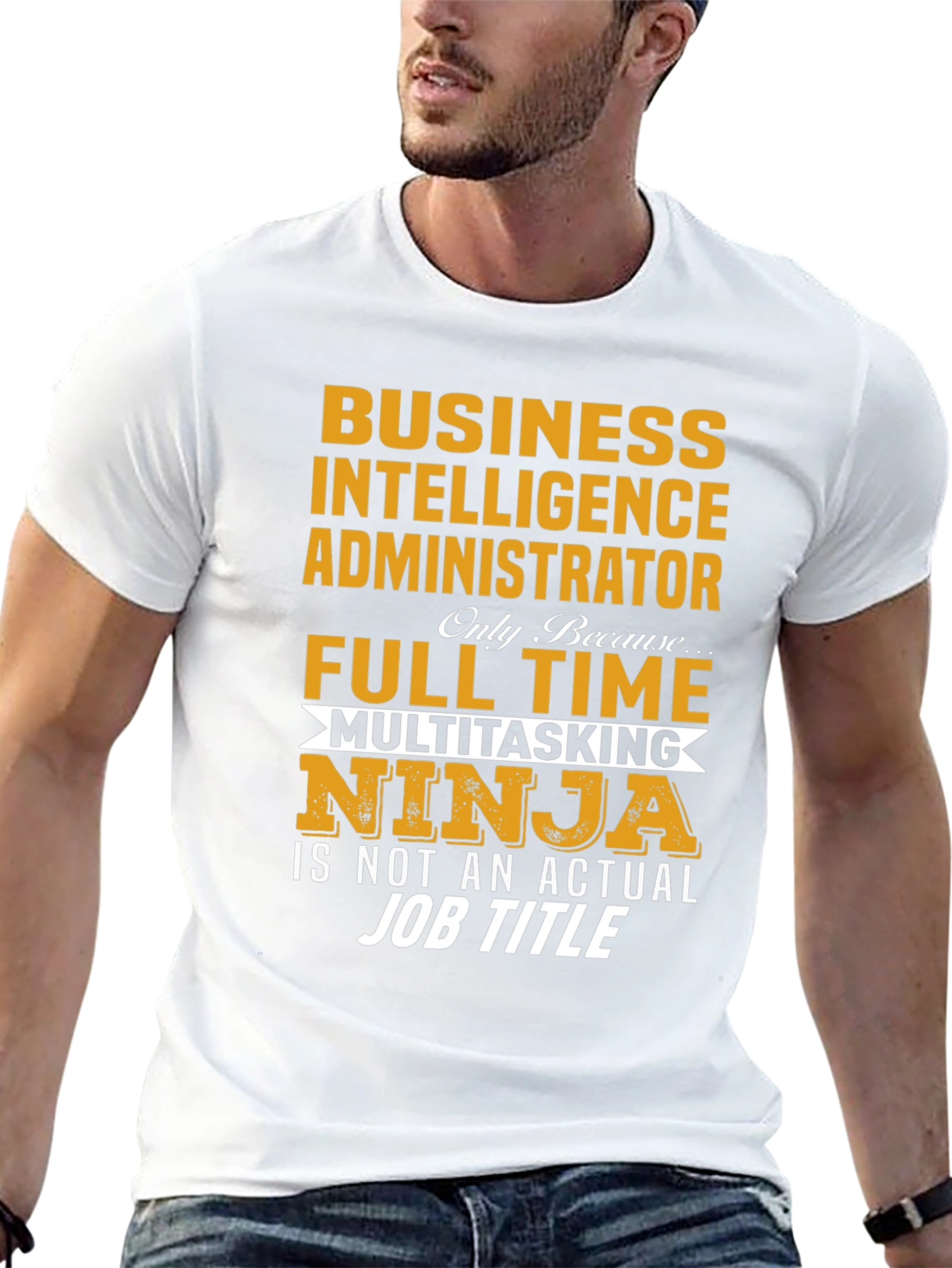 Business Intelligence Administrator T-Shirt