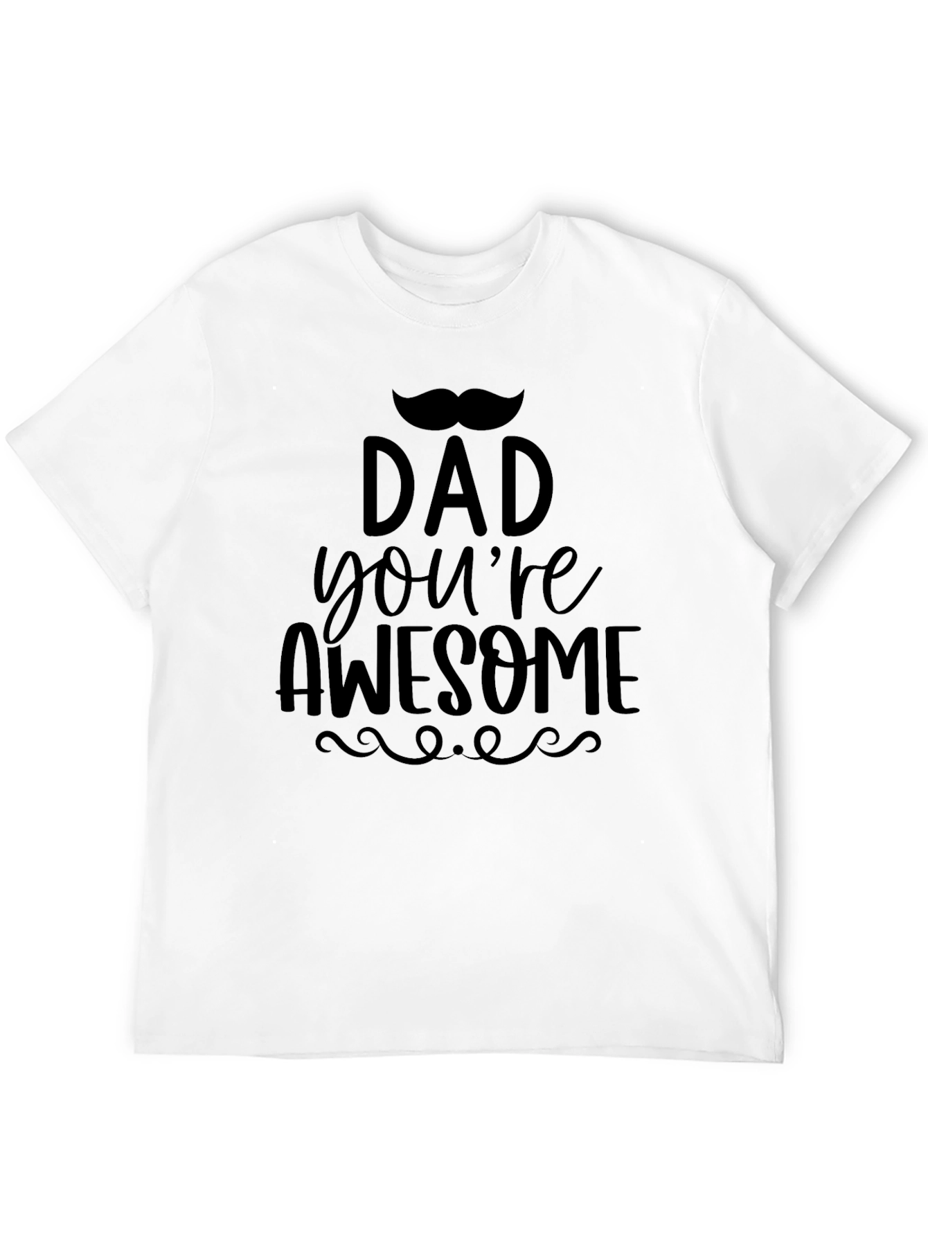Dad Youre Awesome T-Shirt - Black Graphic Tee