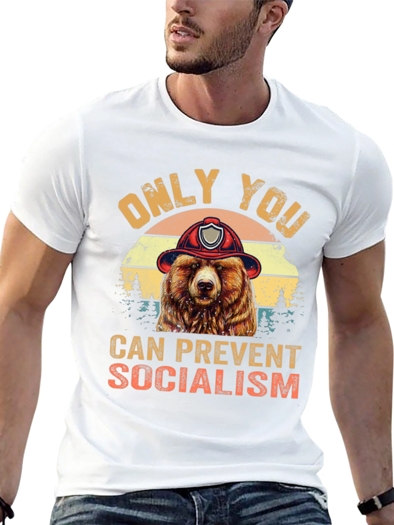 Only You Can Prevent Socialism Bear T-Shirt