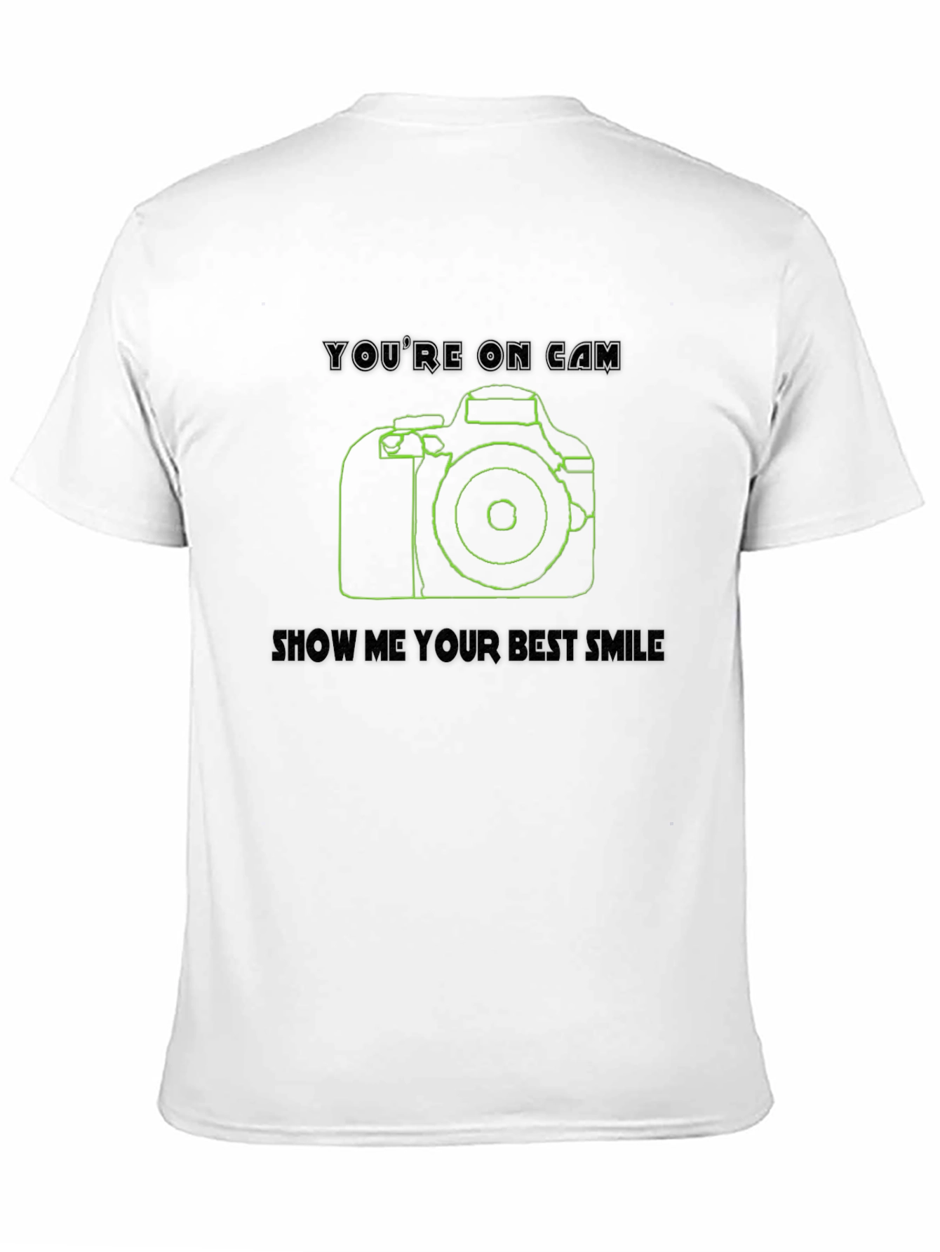 Youre On Cam T-Shirt - Photographer Gift