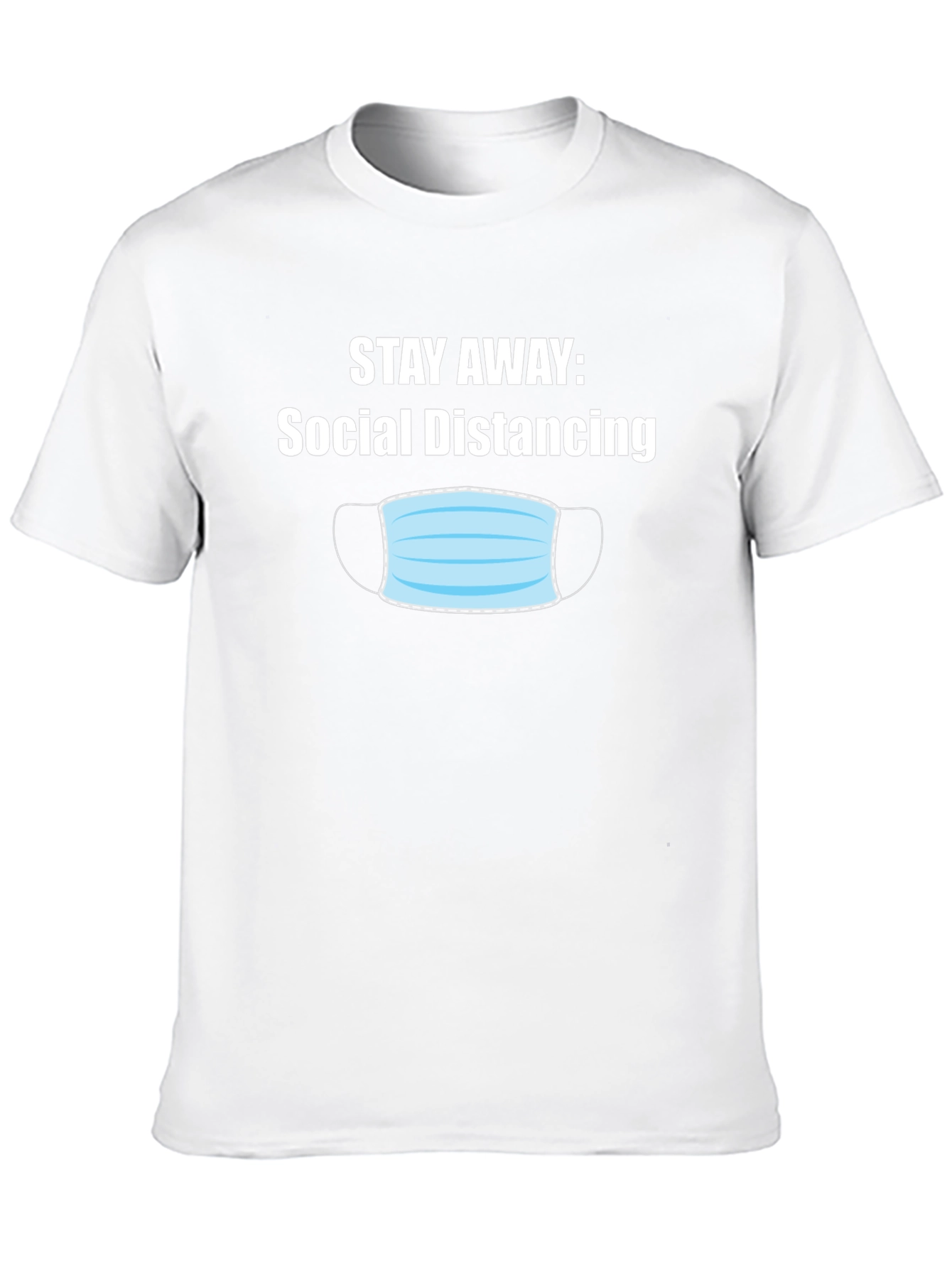Social Distancing T-Shirt - Stay Away Novelty Tee