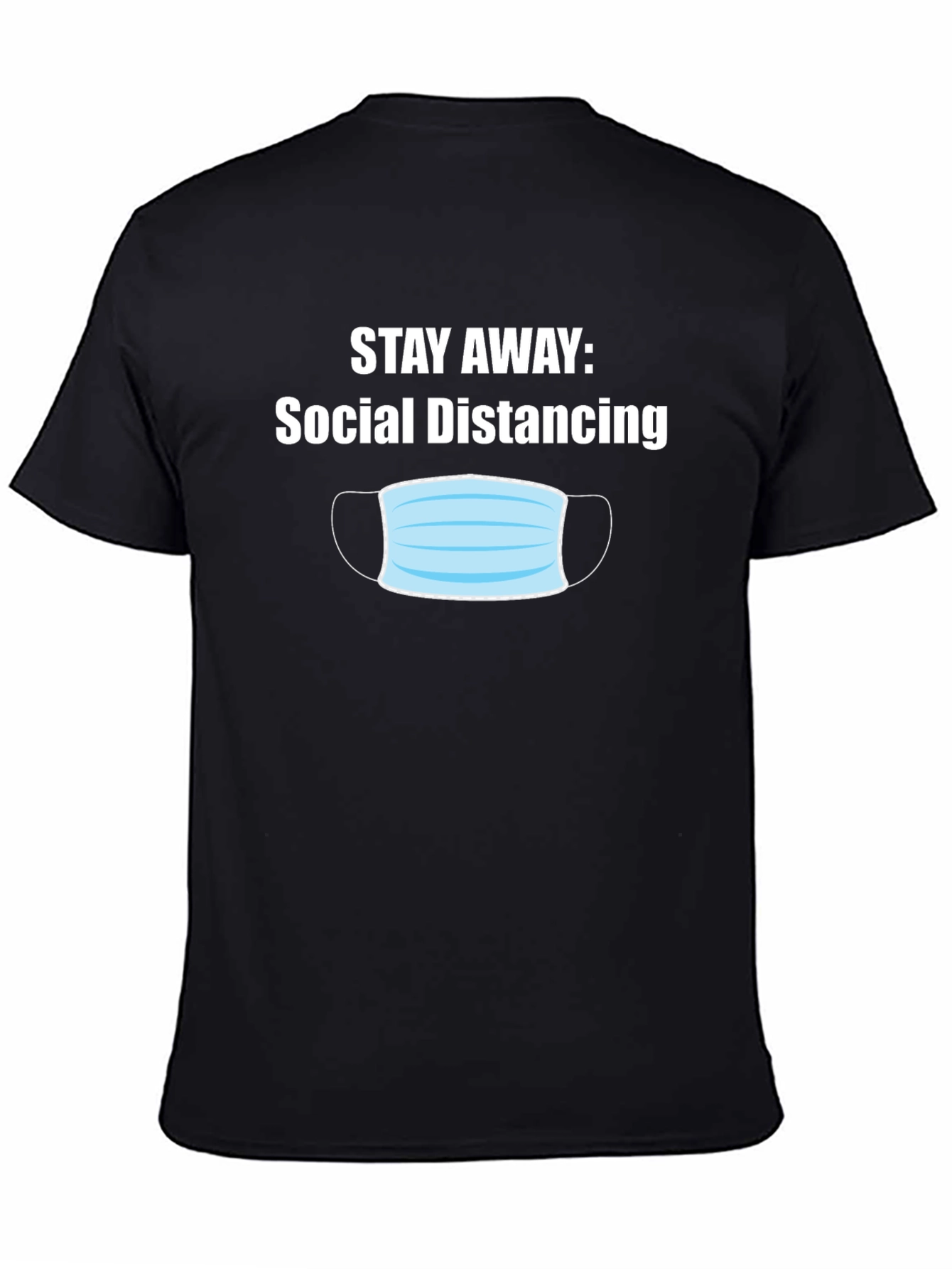 Social Distancing T-Shirt - Stay Away Novelty Tee
