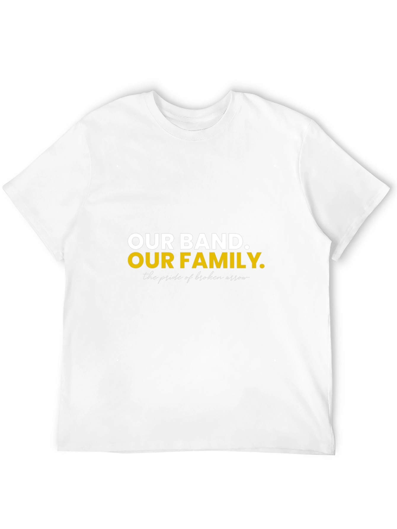 Our Band Our Family Graphic T-Shirt